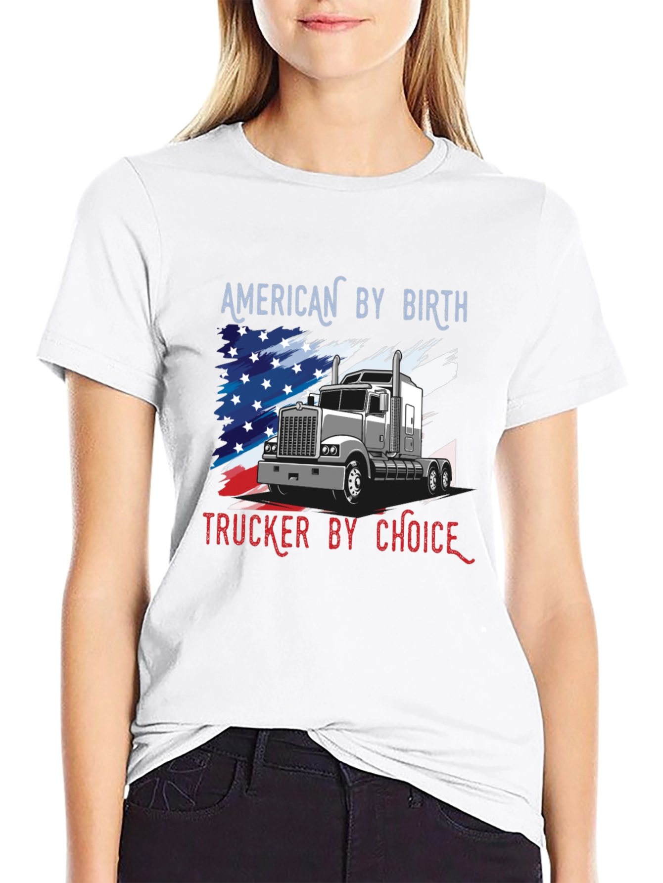 American Trucker T-Shirt - By Birth By Choice