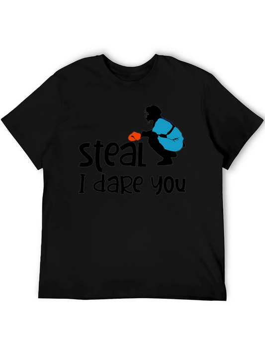 Steal I Dare You Baseball T-Shirt