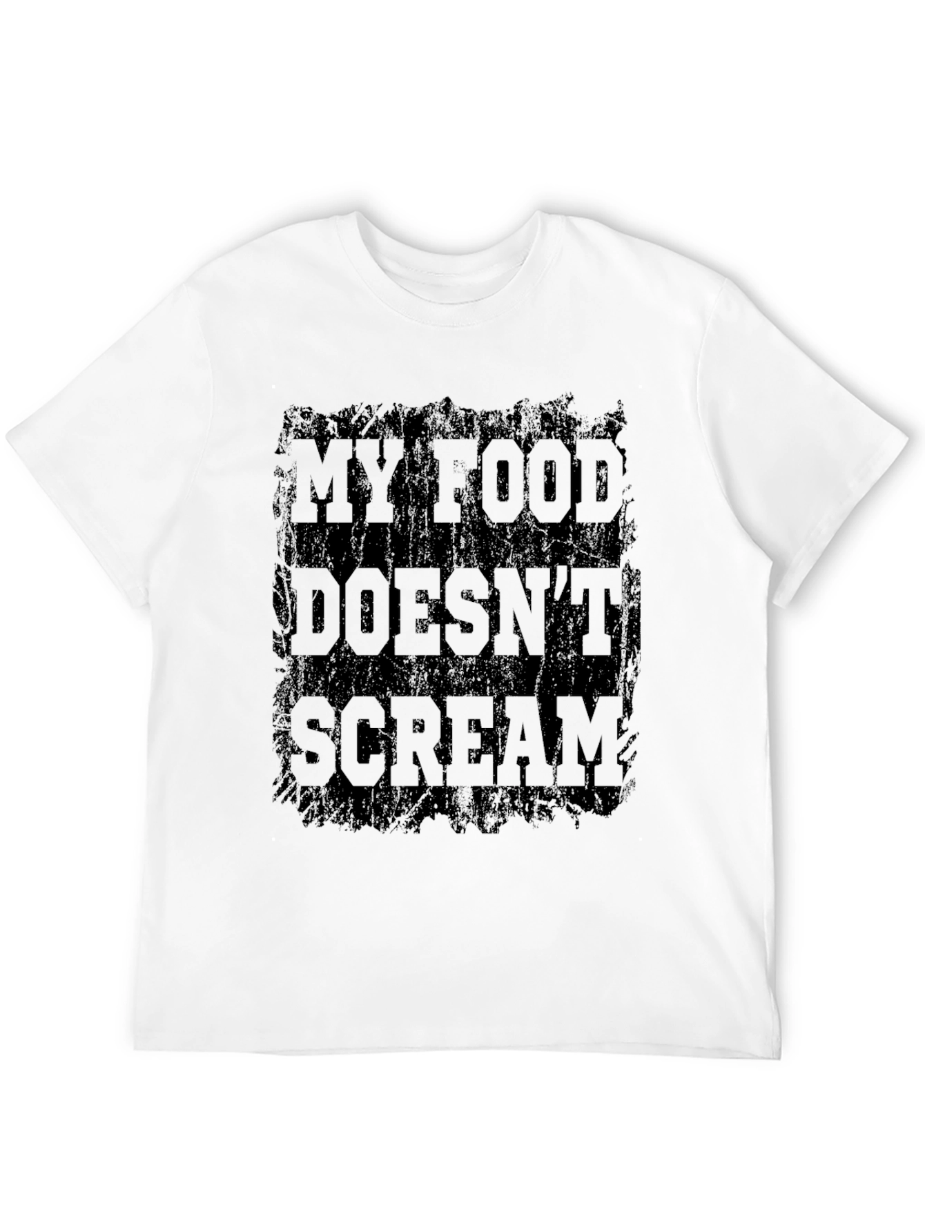 My Food Doesnt Scream T-Shirt