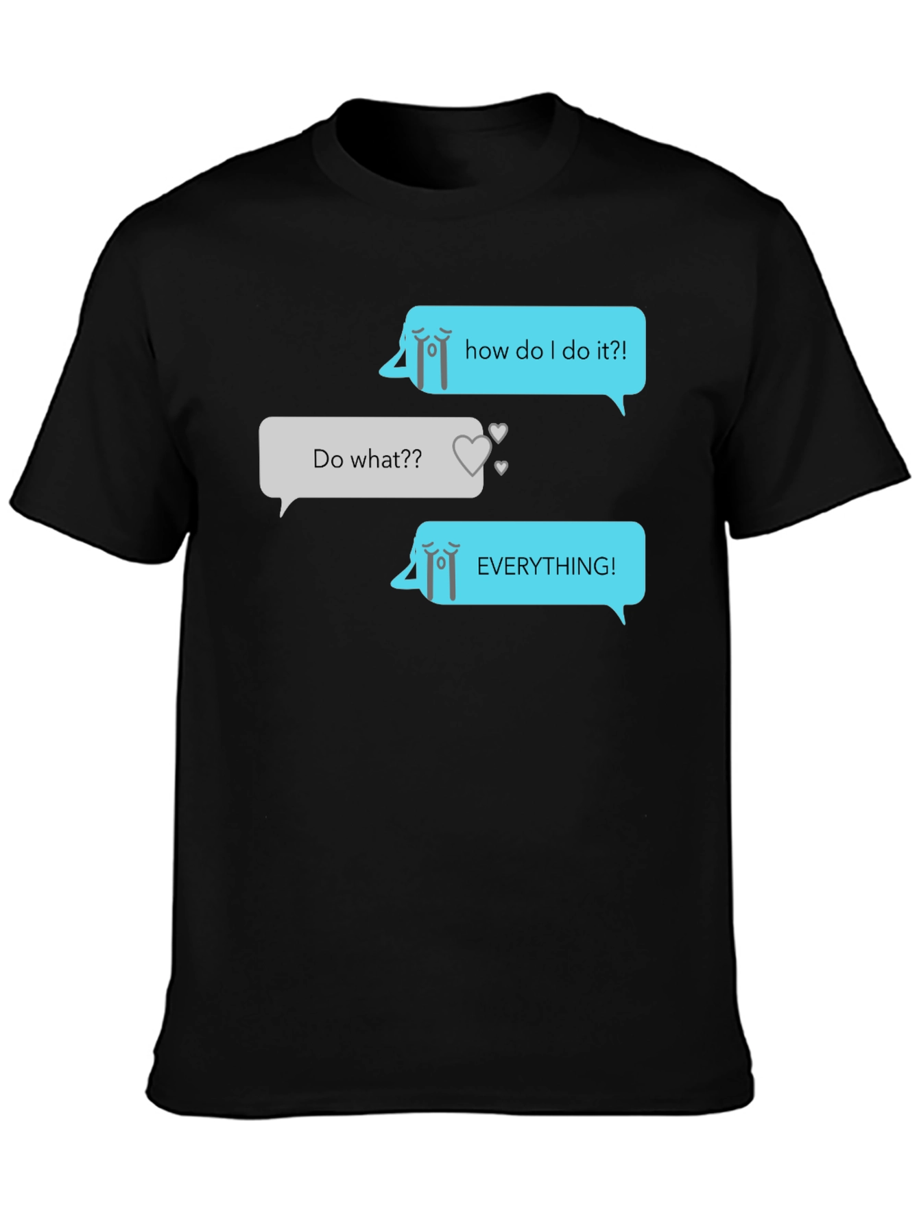 Humorous Graphic Texting T-Shirt