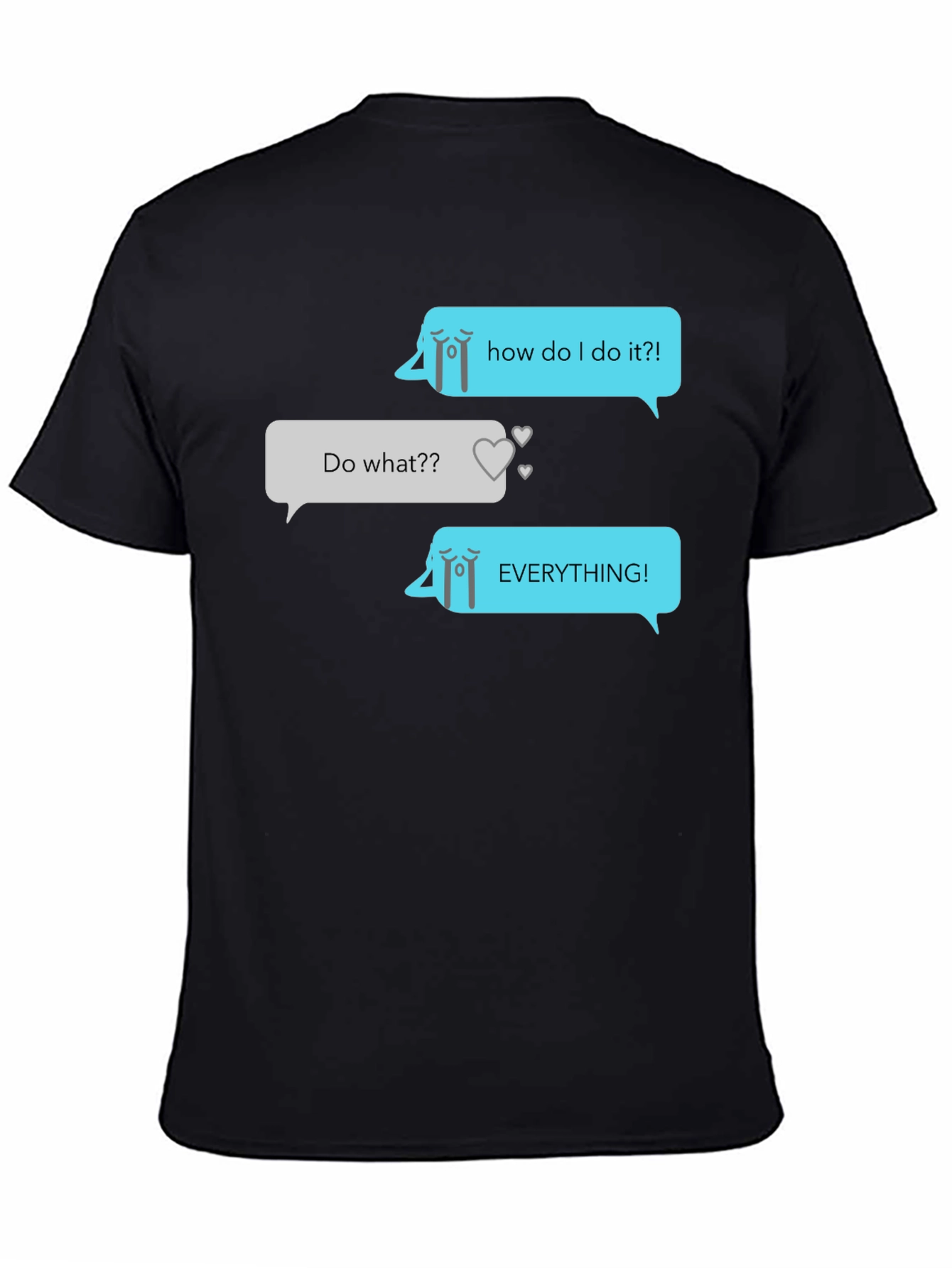 Humorous Graphic Texting T-Shirt