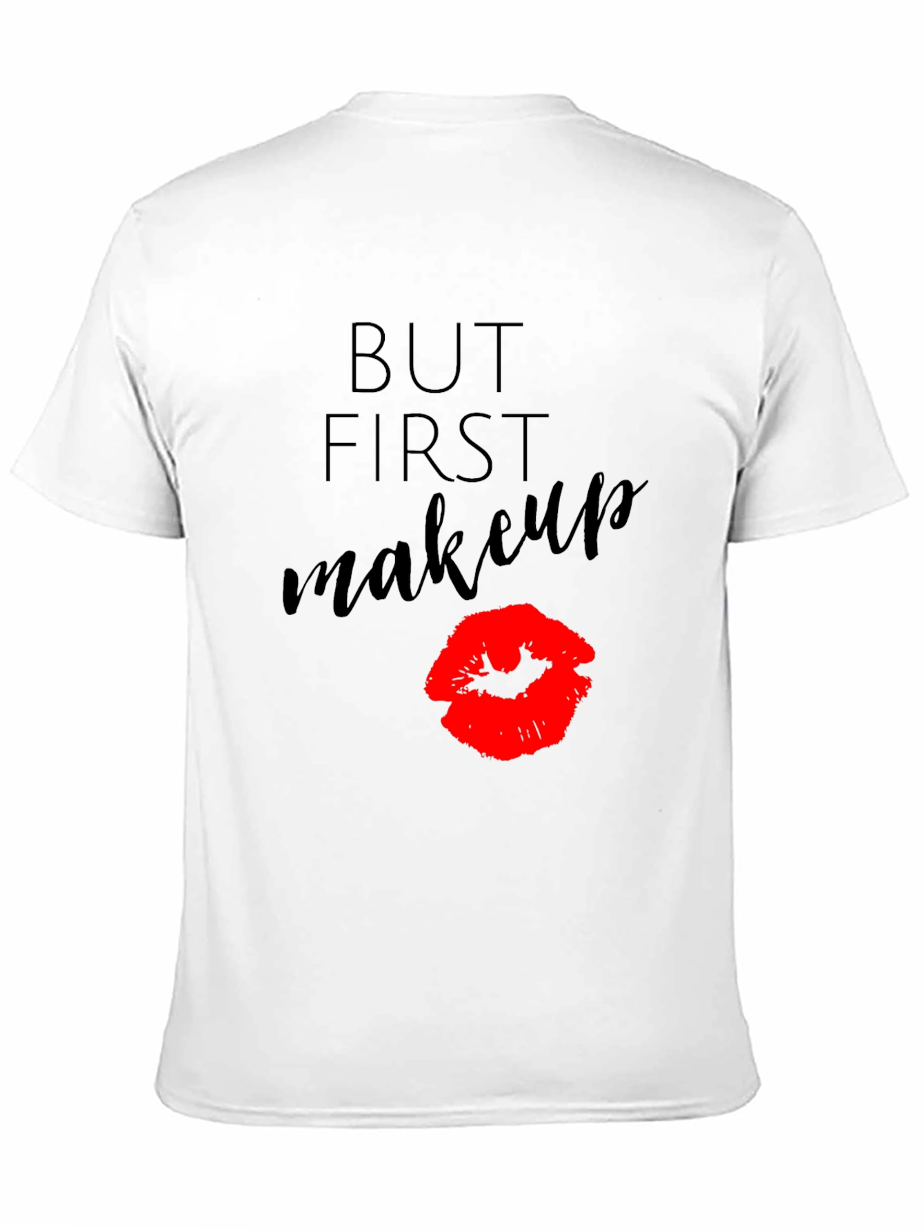But First Makeup Black Graphic T-Shirt