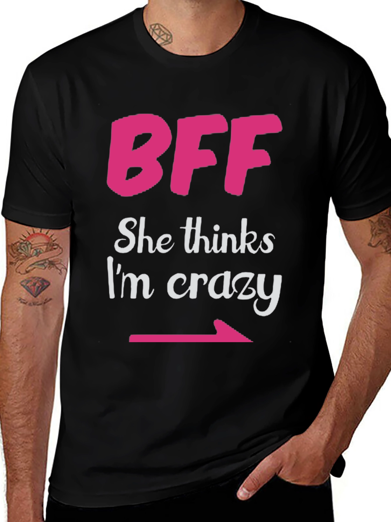 BFF She Thinks Im Crazy Matching T-Shirt