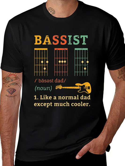 Bassist Dad T-Shirt - Cool Dad Definition