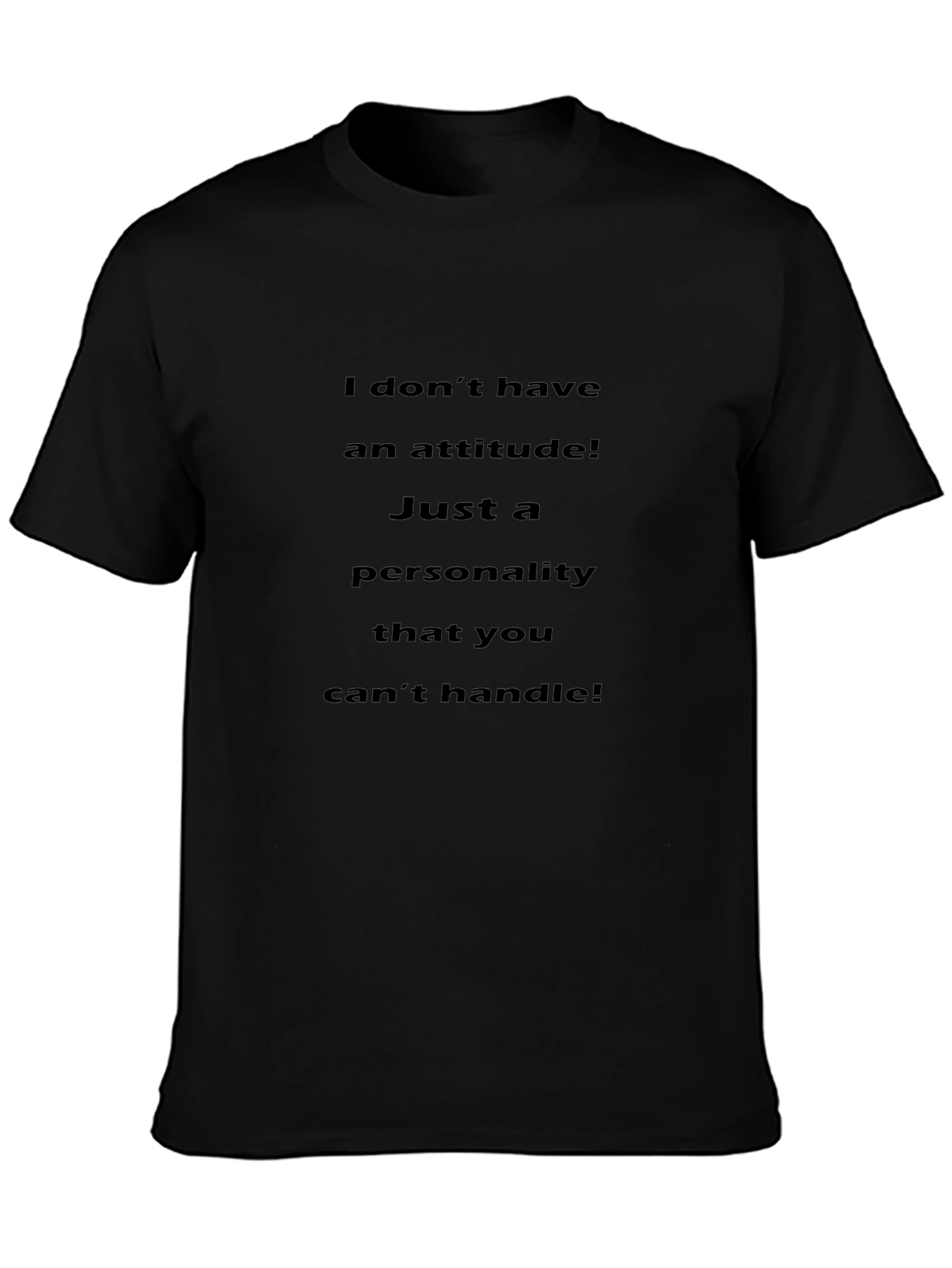 Attitude Personality T-Shirt