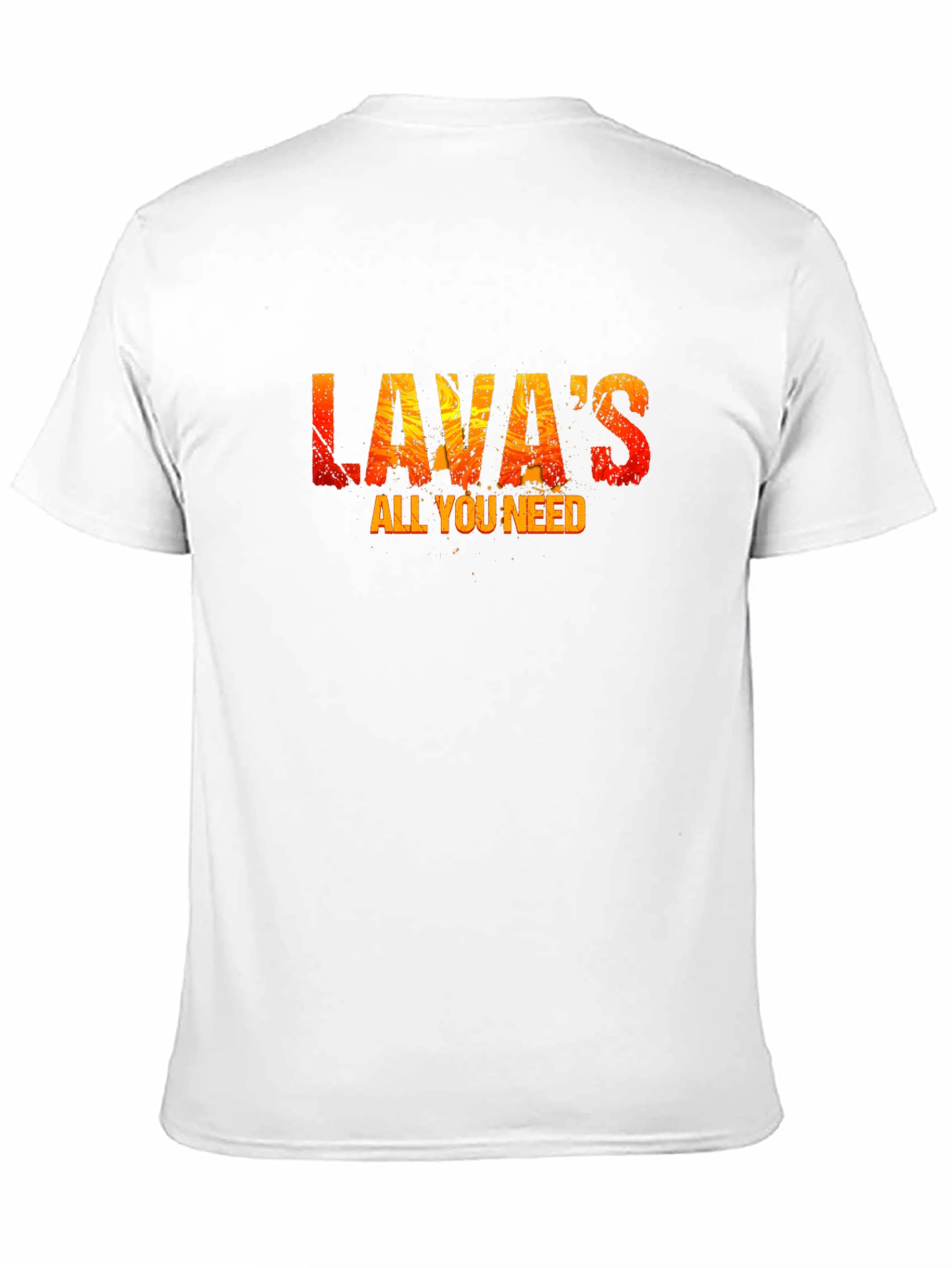 Lavas All You Need Graphic T-Shirt