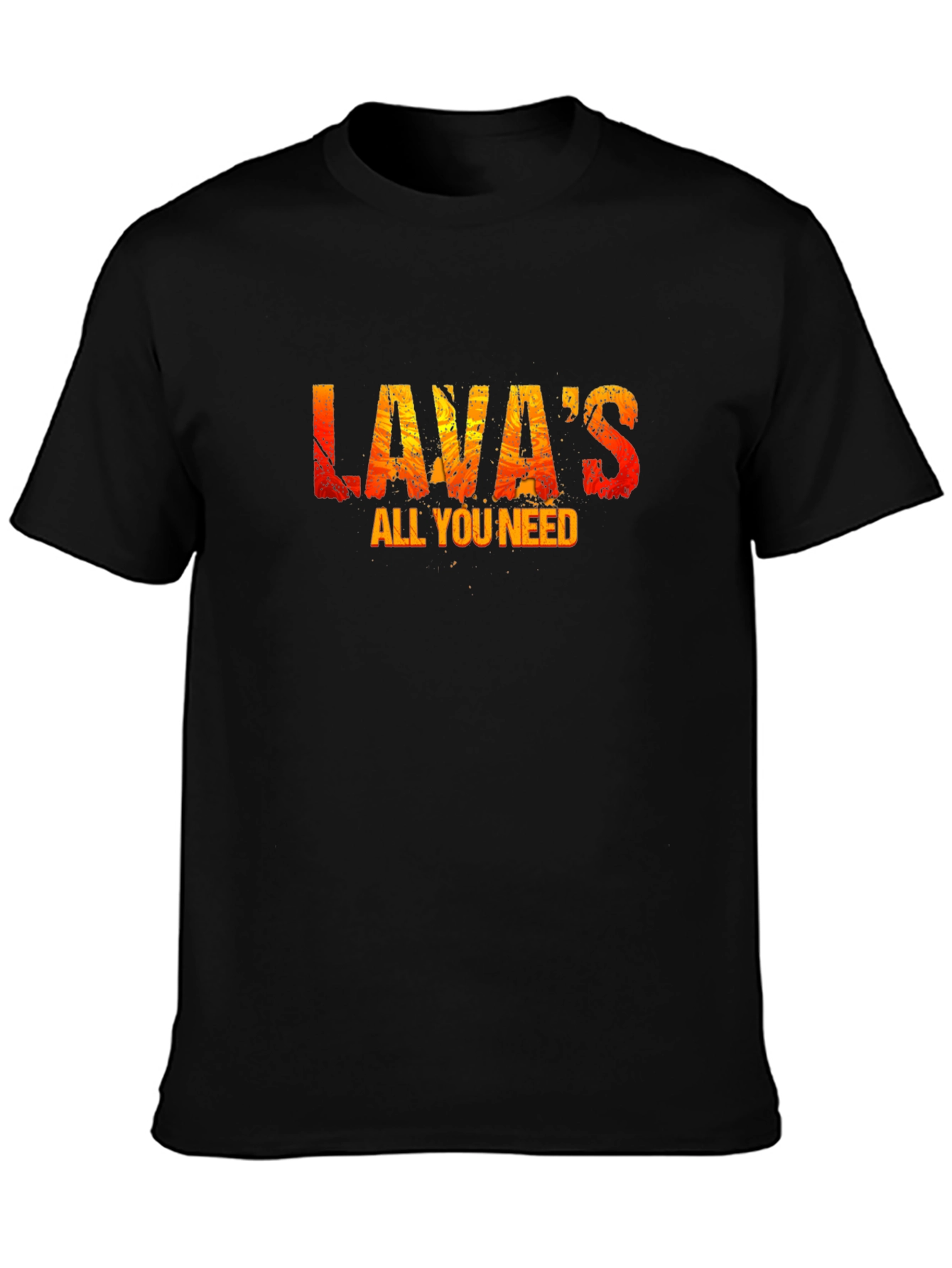 Lavas All You Need Graphic T-Shirt
