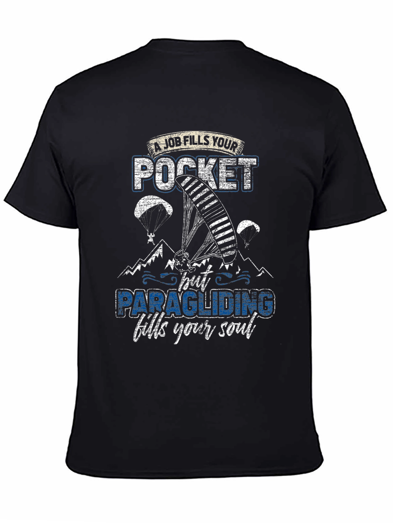 Paragliding Fills Your Soul T-Shirt