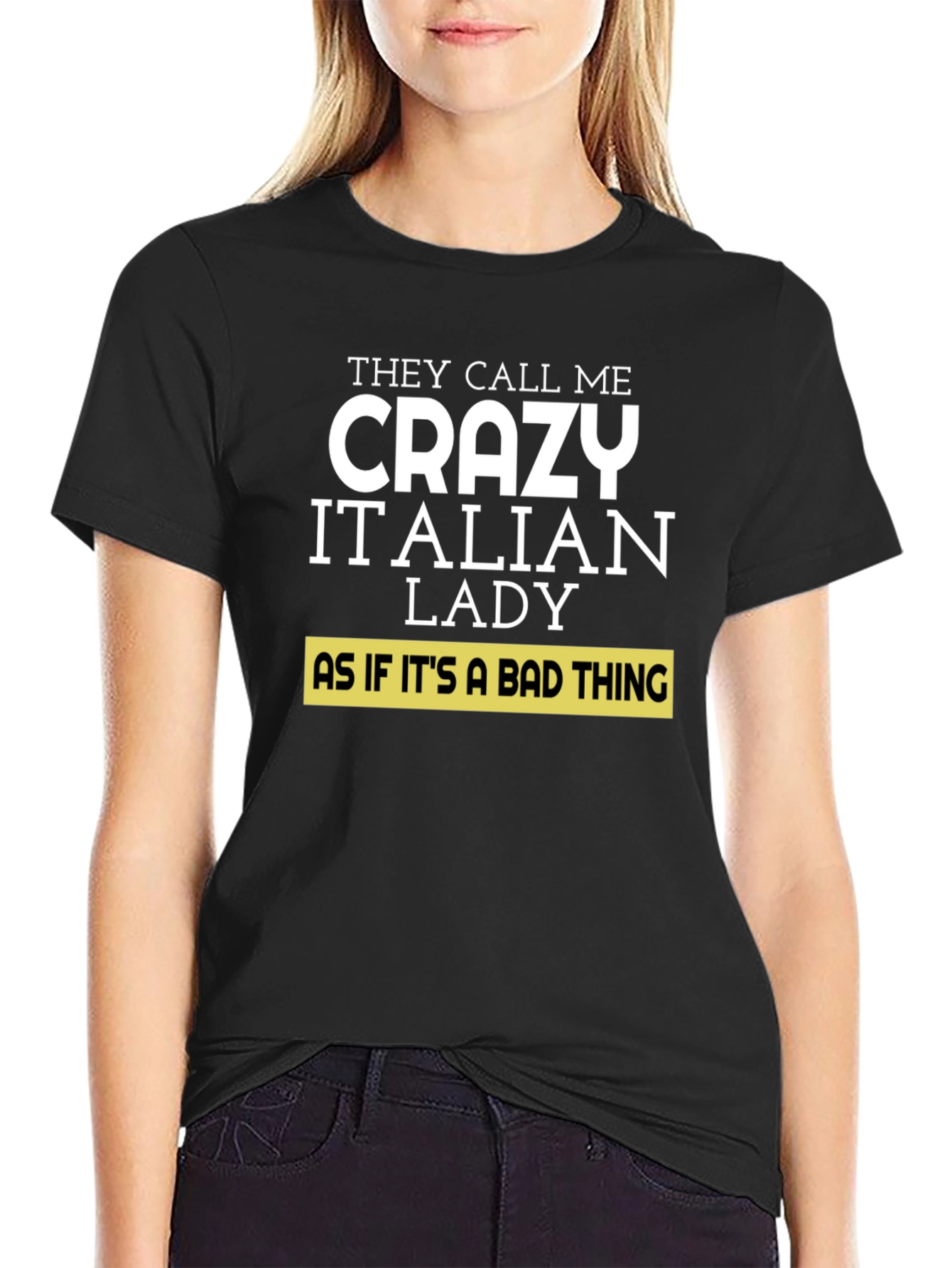 Crazy Italian Lady T-Shirt - Novelty Tee