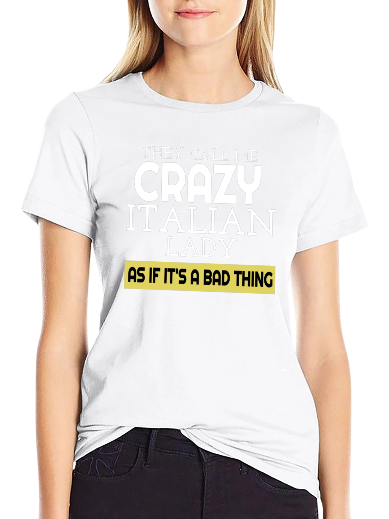 Crazy Italian Lady T-Shirt - Novelty Tee
