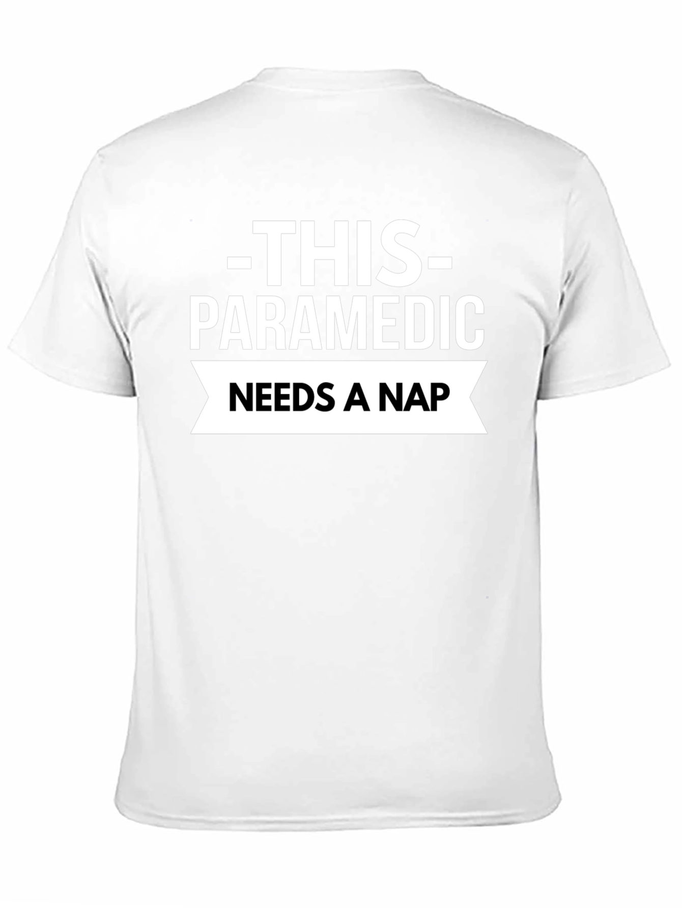 Paramedic Needs a Nap T-Shirt - Black