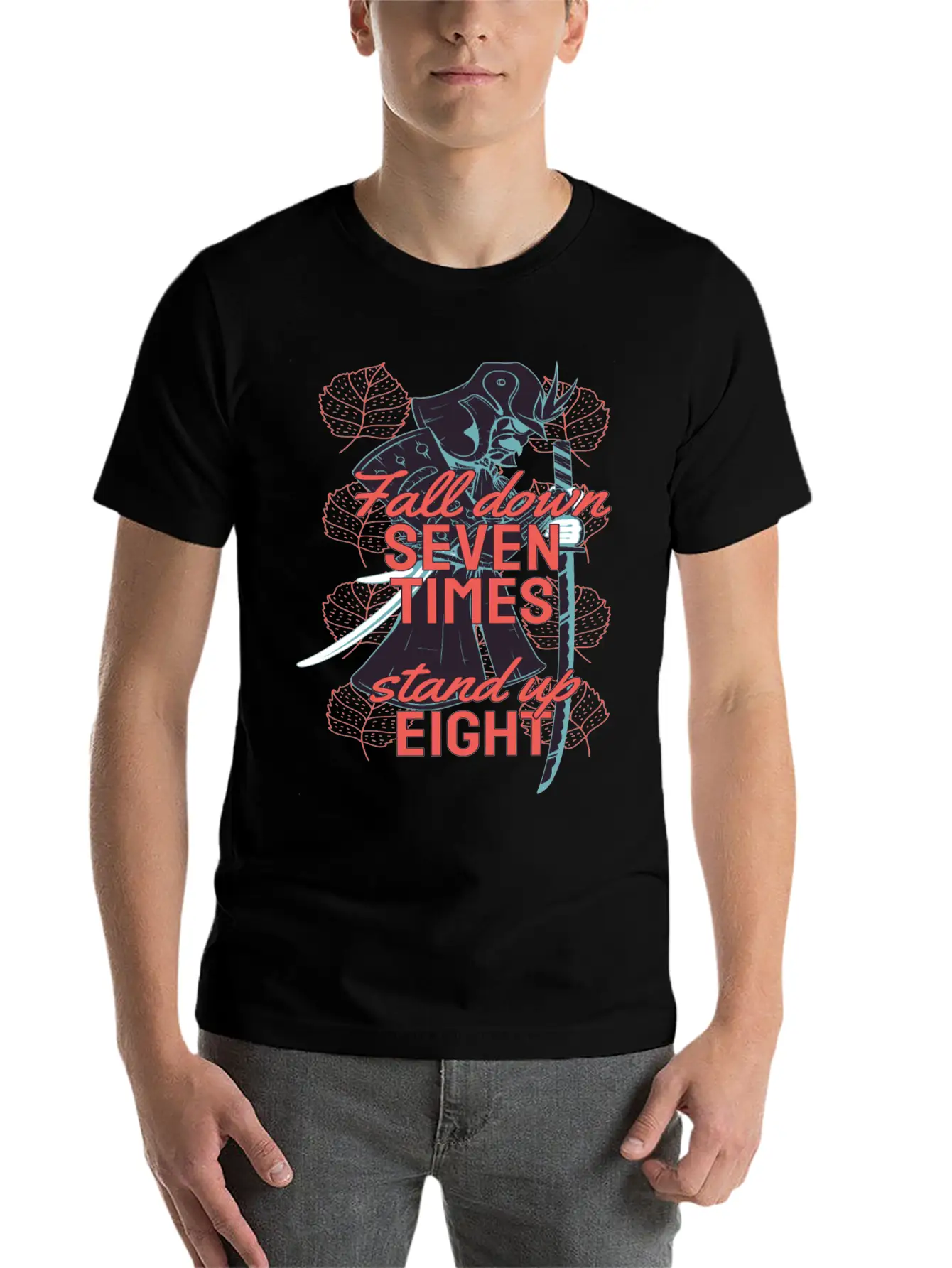 Samurai Wisdom Quote On Resilience - Never Give Up Stylish Everyday T-Shirt – Unisex Basic Cotton Tee