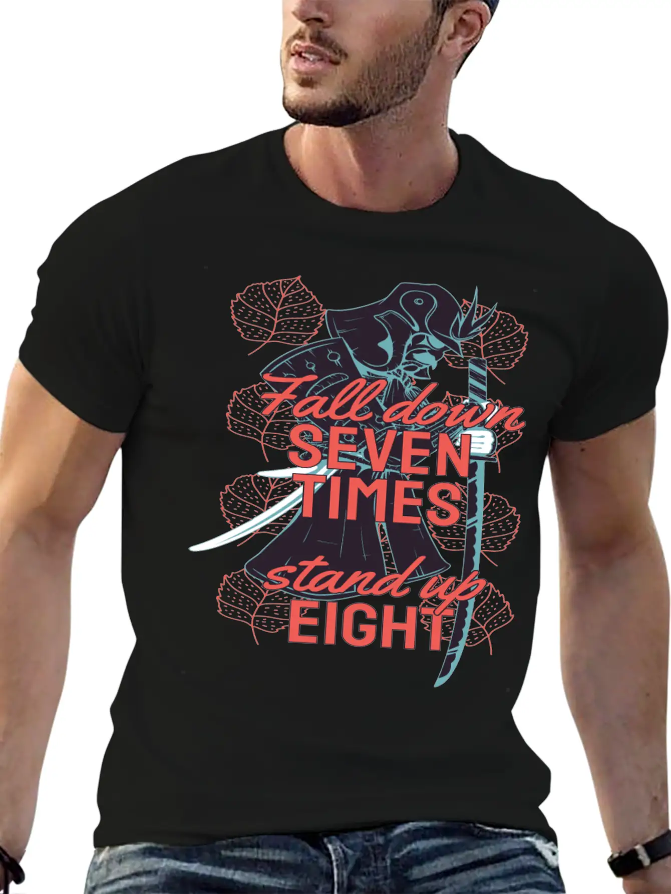 Samurai Wisdom Quote On Resilience - Never Give Up Stylish Everyday T-Shirt – Unisex Basic Cotton Tee