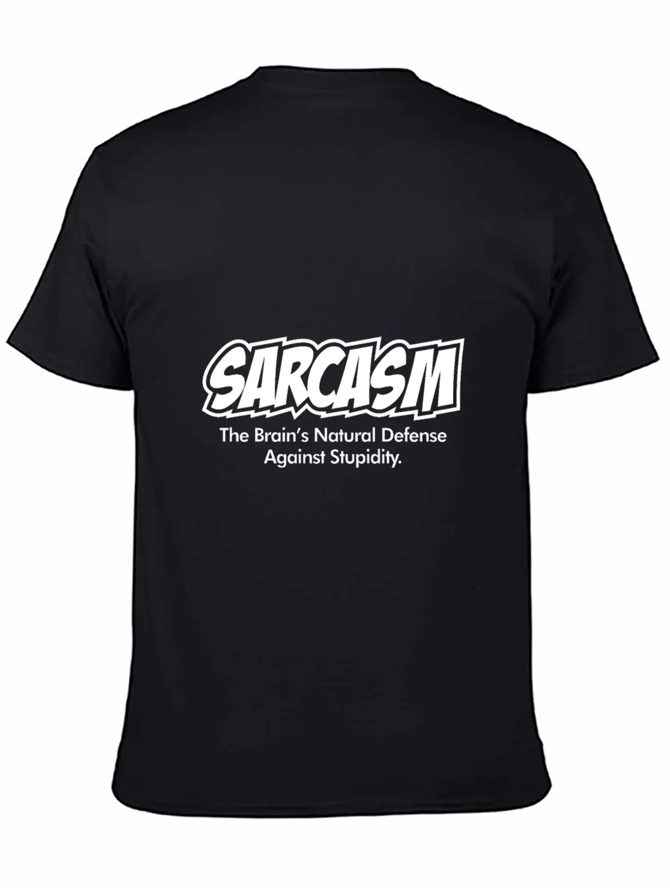 Sarcasm Funny Quote Brains Natural Defense Against Basic Graphic T-Shirt – Daily Comfort In Soft Cotton