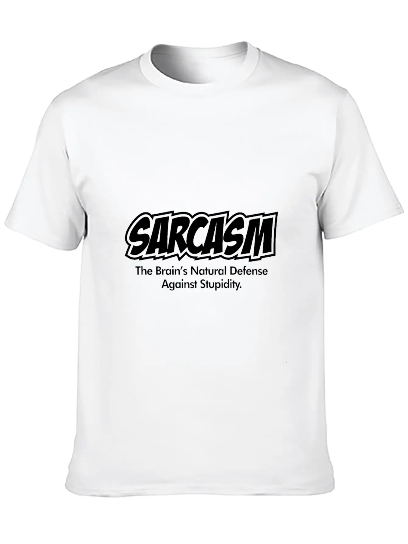 Sarcasm Funny Quote Brains Natural Defense Against Basic Graphic T-Shirt – Daily Comfort In Soft Cotton