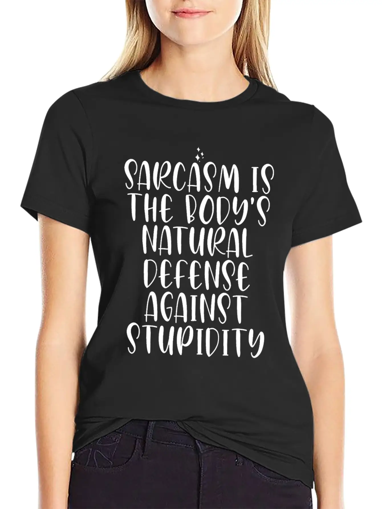 Sarcasm Is The Body's Natural Defense Against Stup Stylish Everyday T-Shirt – Unisex Basic Cotton Tee