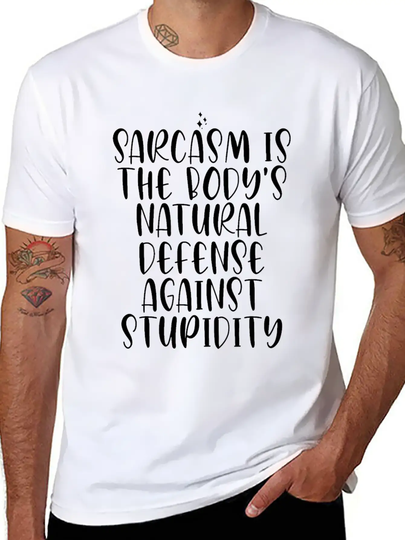 Sarcasm Is The Body's Natural Defense Against Stup Stylish Everyday T-Shirt – Unisex Basic Cotton Tee