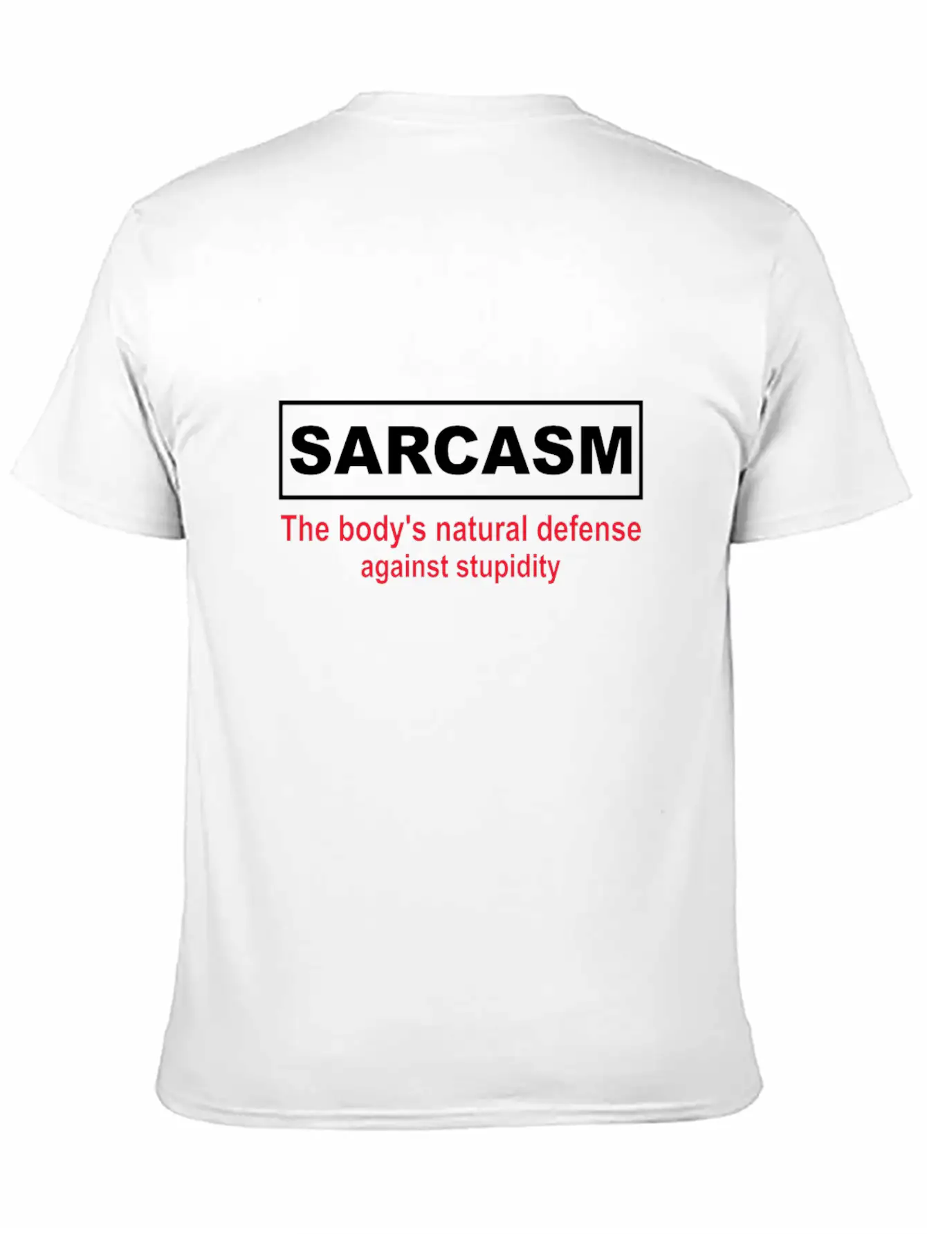 Sarcasm The Body S Natural Defense Against Stupid Stylish Everyday T-Shirt – Unisex Basic Cotton Tee
