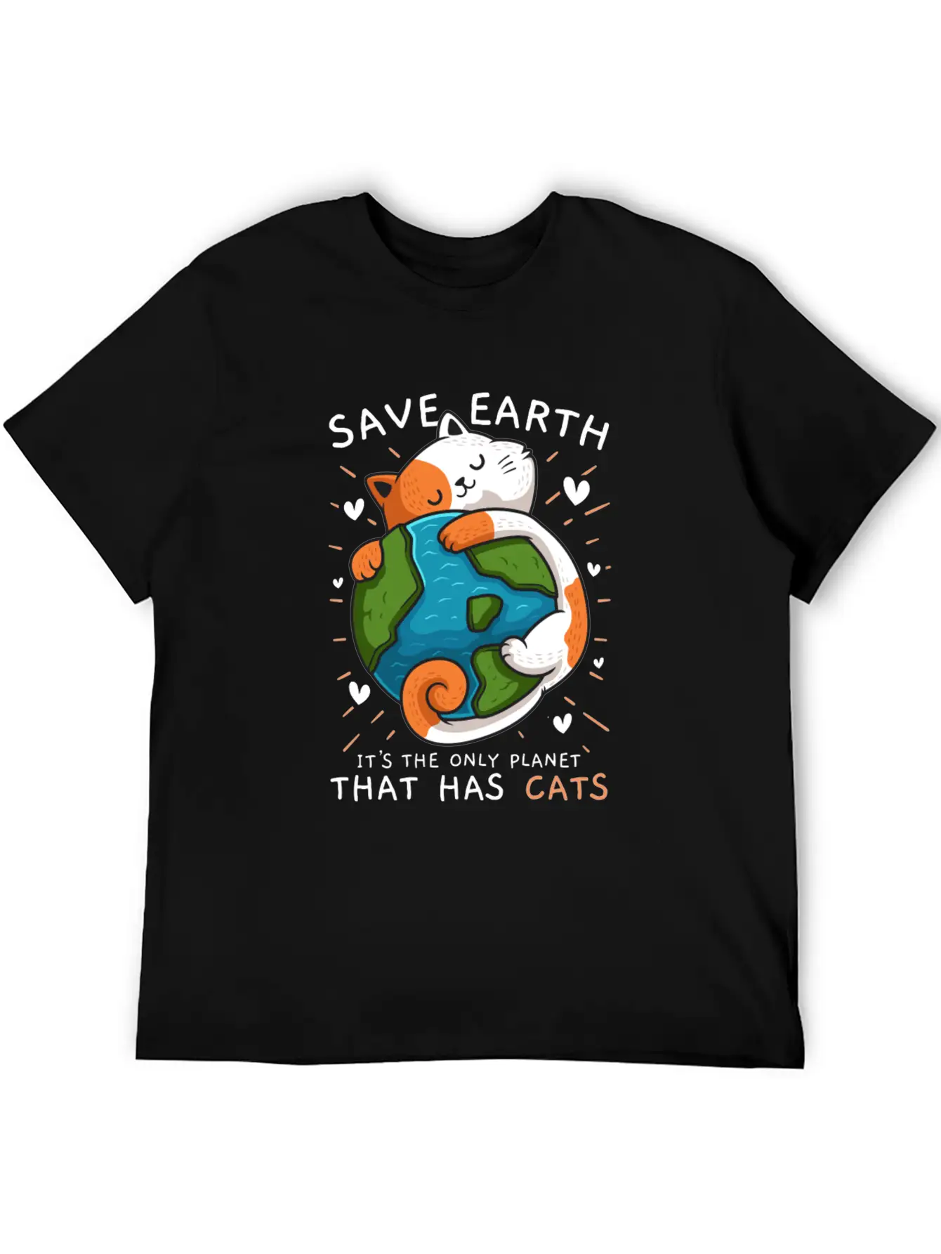 Save Earth It'S The Only Planet That Has Cats Envi Stylish Everyday T-Shirt – Unisex Basic Cotton Tee