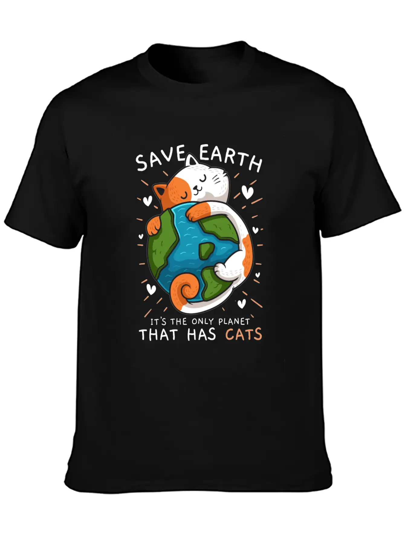 Save Earth It'S The Only Planet That Has Cats Envi Stylish Everyday T-Shirt – Unisex Basic Cotton Tee