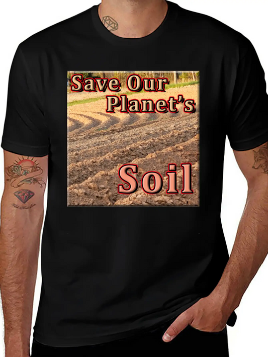 Save Our Planet's Soil - 2 Timeless Short Sleeve Tee – Comfy And Minimalist Design