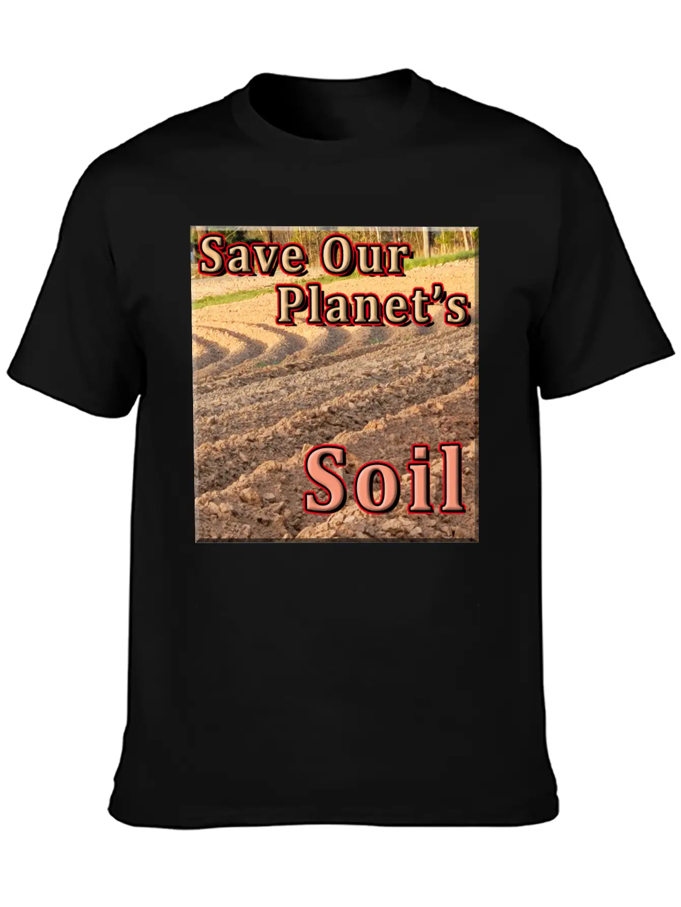 Save Our Planet's Soil - 2 Timeless Short Sleeve Tee – Comfy And Minimalist Design
