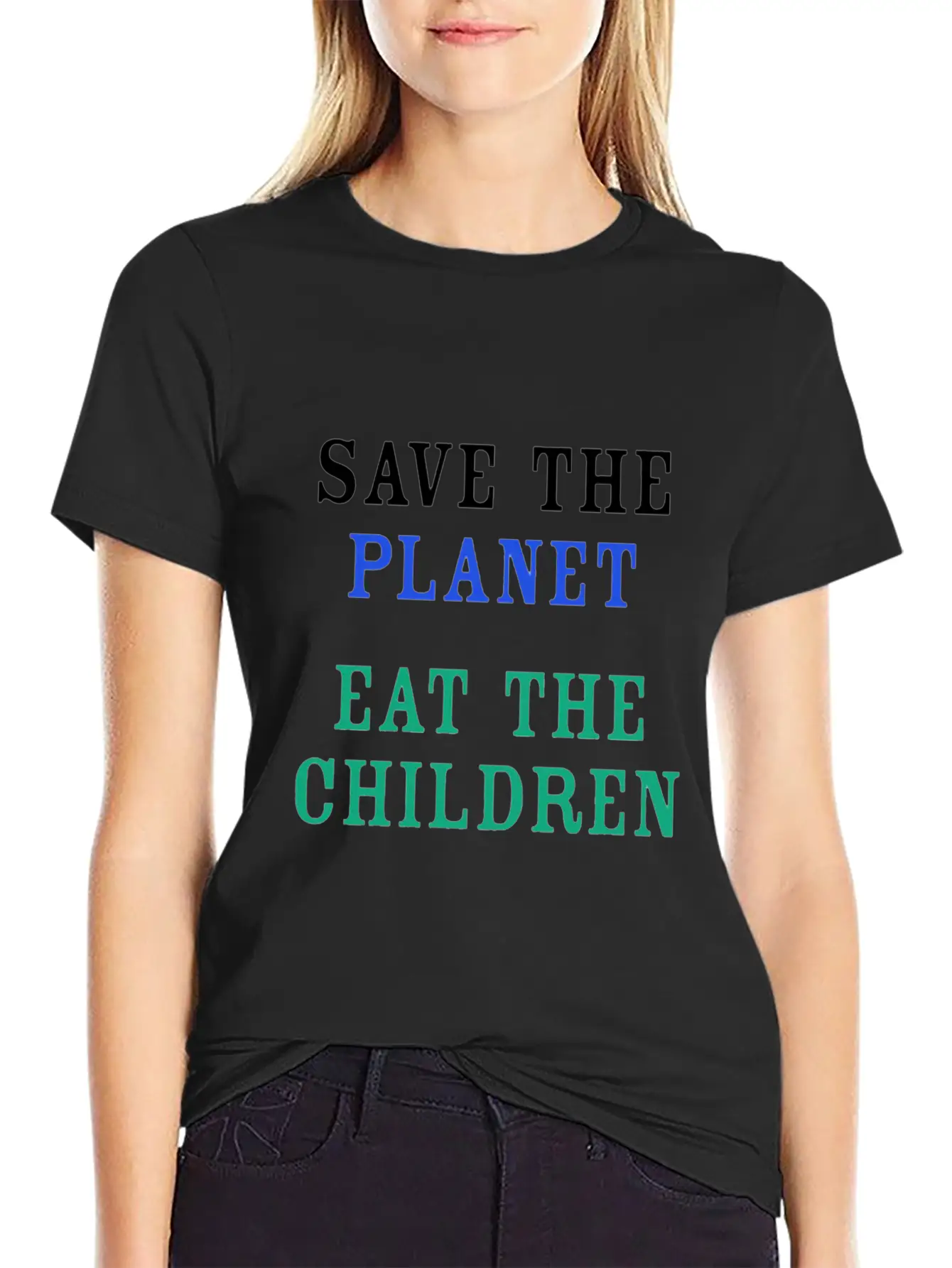 Save The Planet Eat The Children Unisex Short Sleeve Soft Cotton T-Shirt – Casual Everyday Wear
