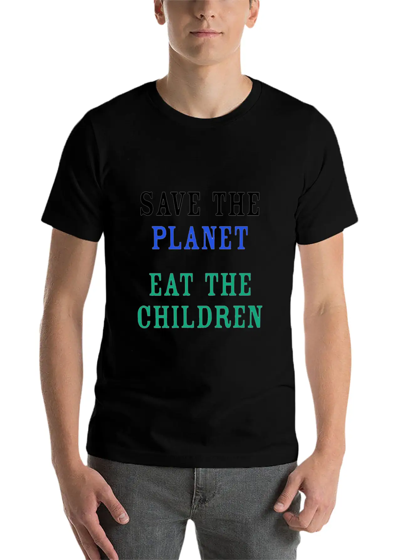 Save The Planet Eat The Children Unisex Short Sleeve Soft Cotton T-Shirt – Casual Everyday Wear