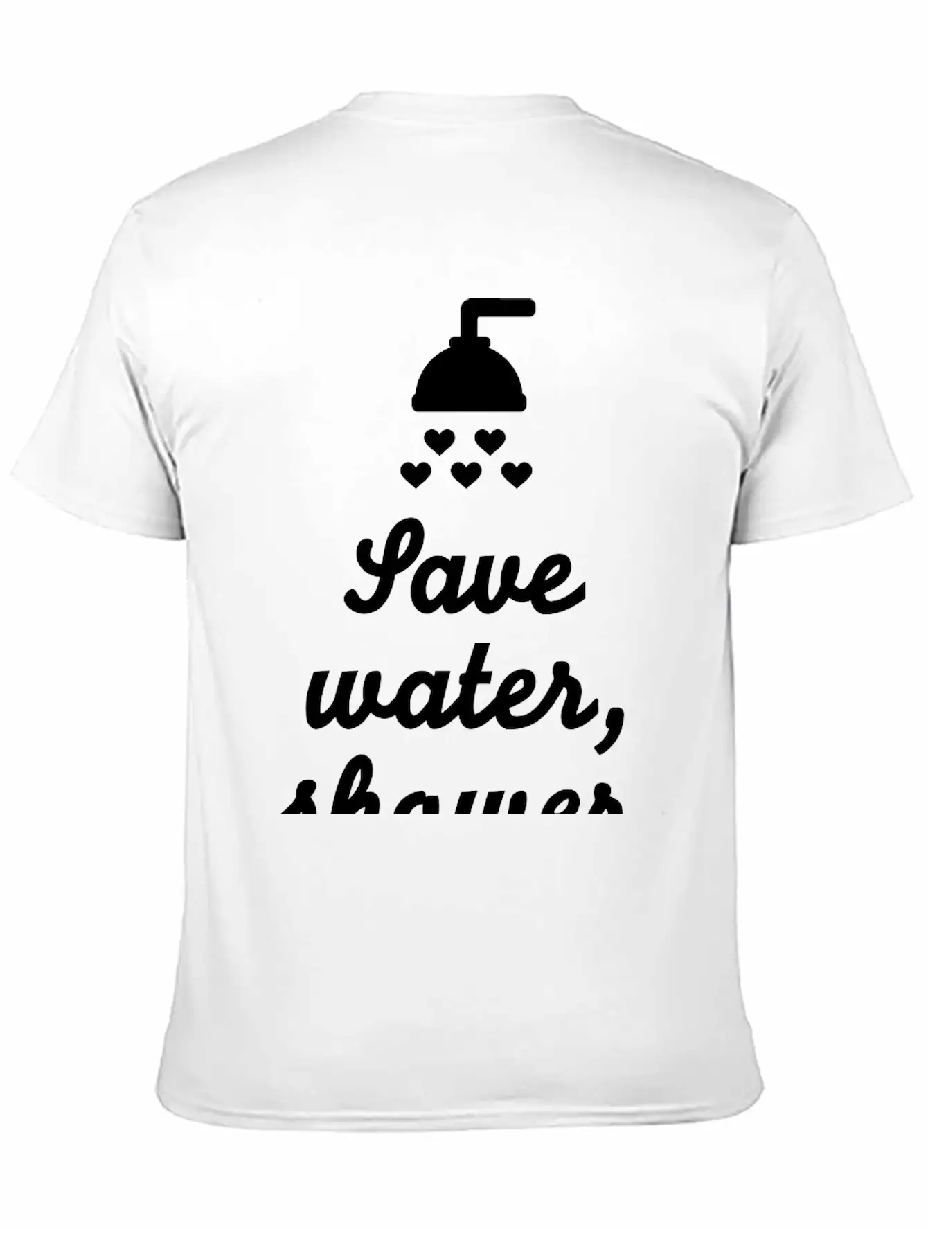 Save Water Shower Together Unisex Short Sleeve Soft Cotton T-Shirt – Casual Everyday Wear
