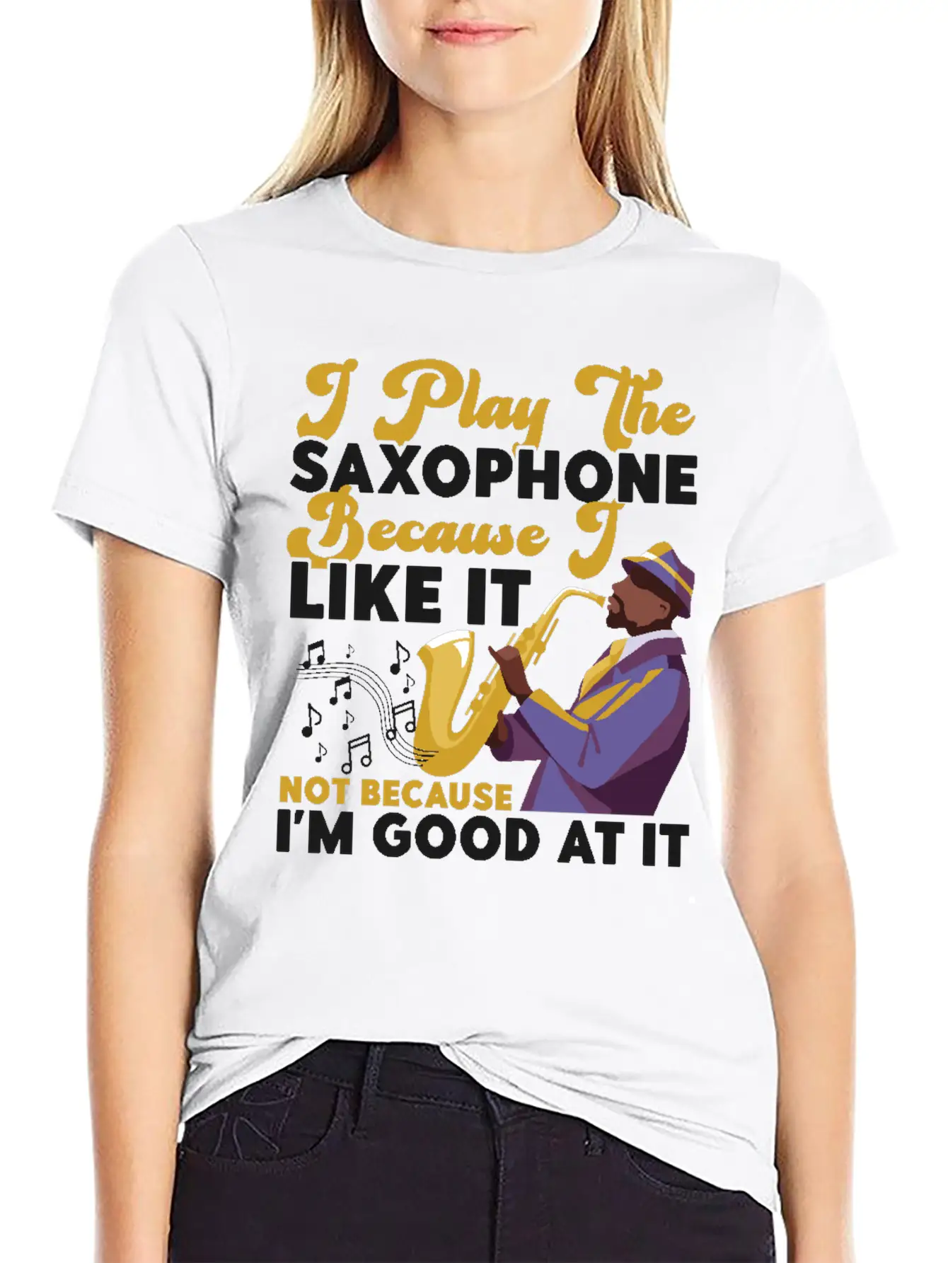 Saxophone I Play The Saxophone Unisex Short Sleeve Soft Cotton T-Shirt – Casual Everyday Wear