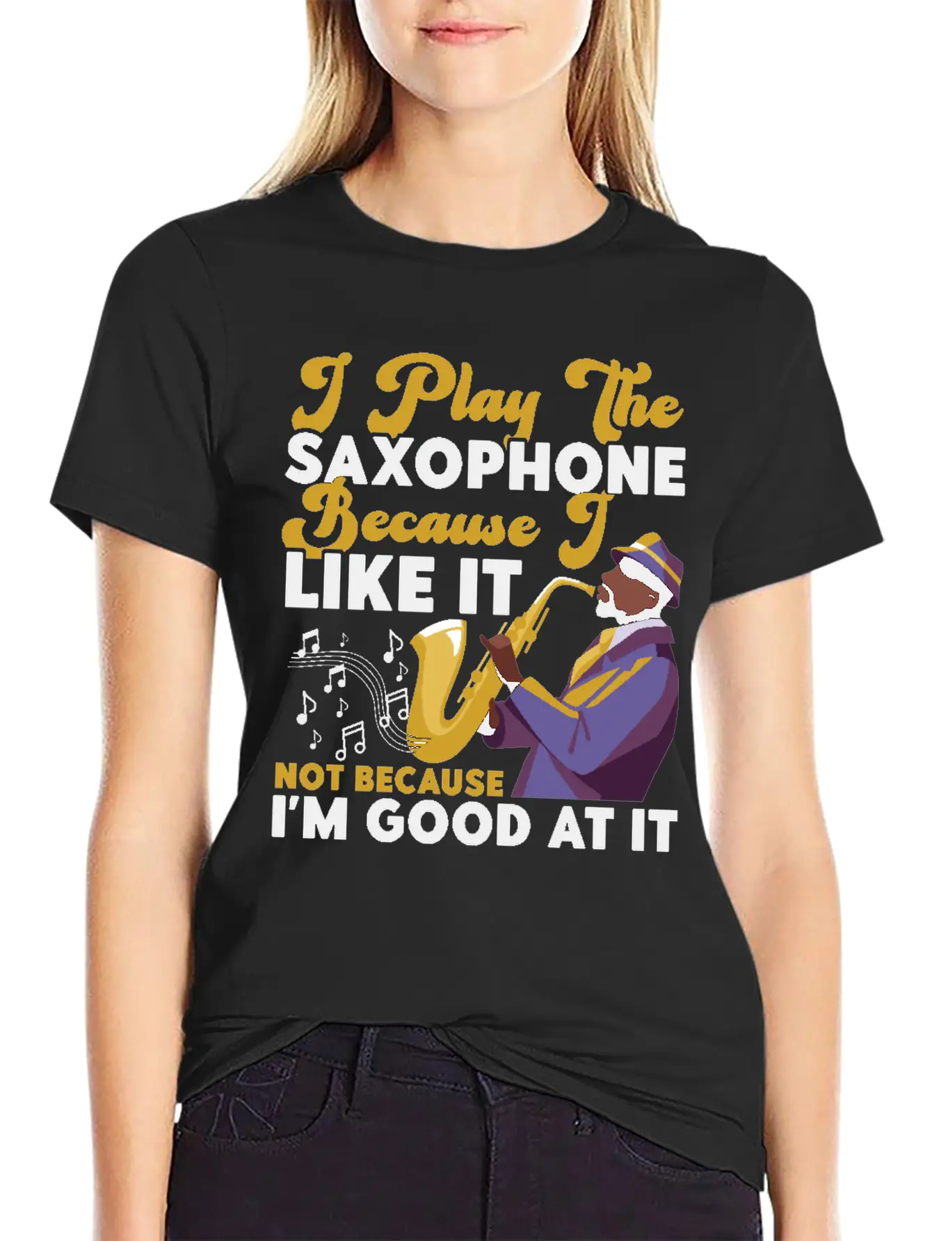 Saxophone I Play The Saxophone Unisex Short Sleeve Soft Cotton T-Shirt – Casual Everyday Wear