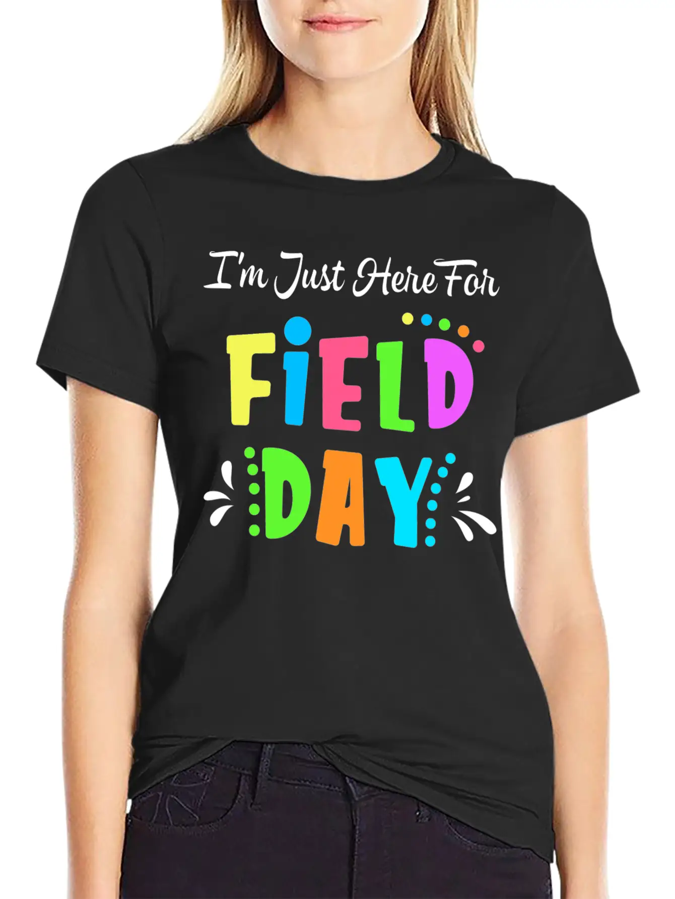 School Field Day Teacher I M Just Here For Field Comfortable Minimalist Graphic Tee – Summer Style Essential