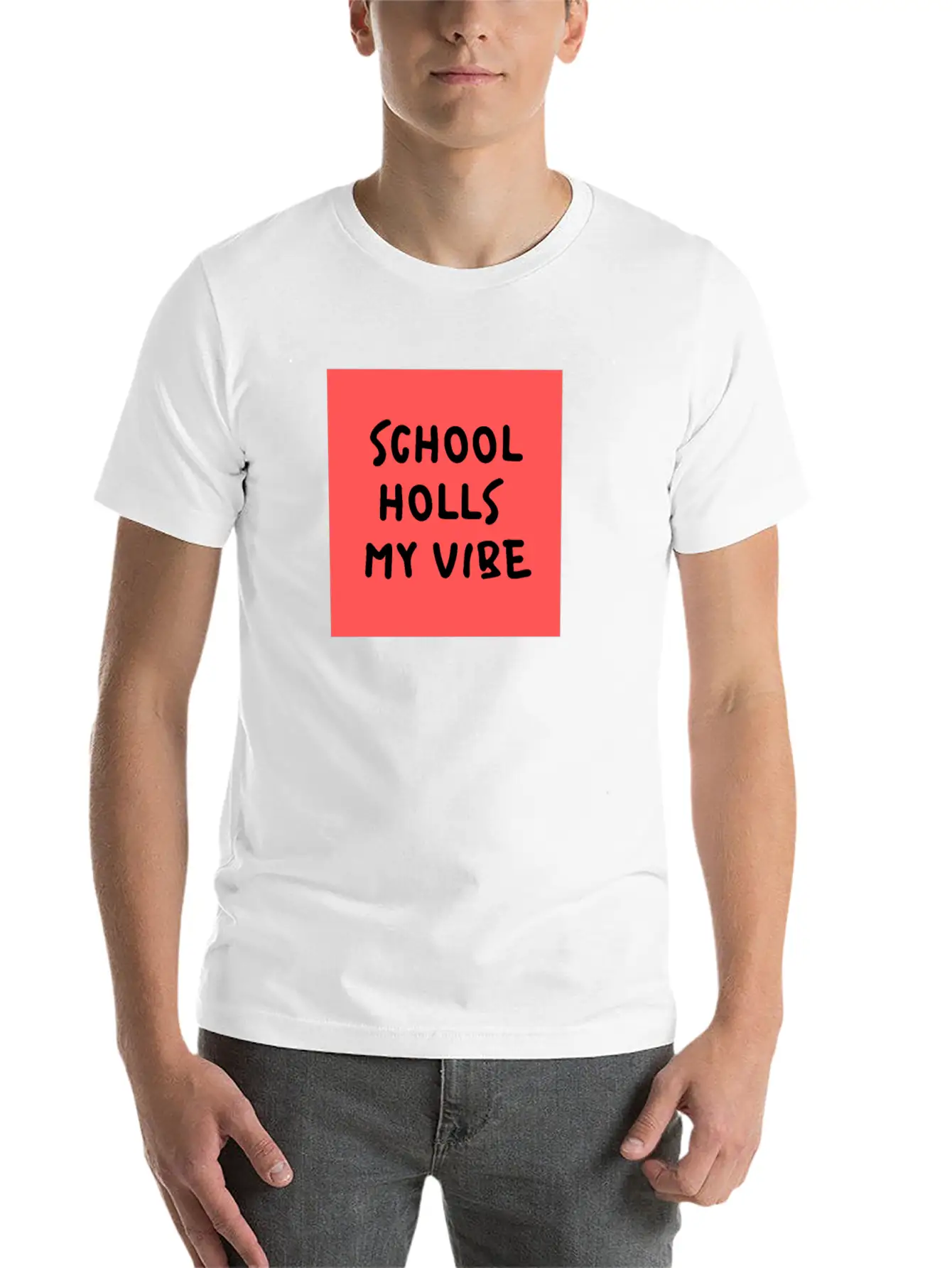 School Holls My Vibe Unisex Short Sleeve Soft Cotton T-Shirt – Casual Everyday Wear