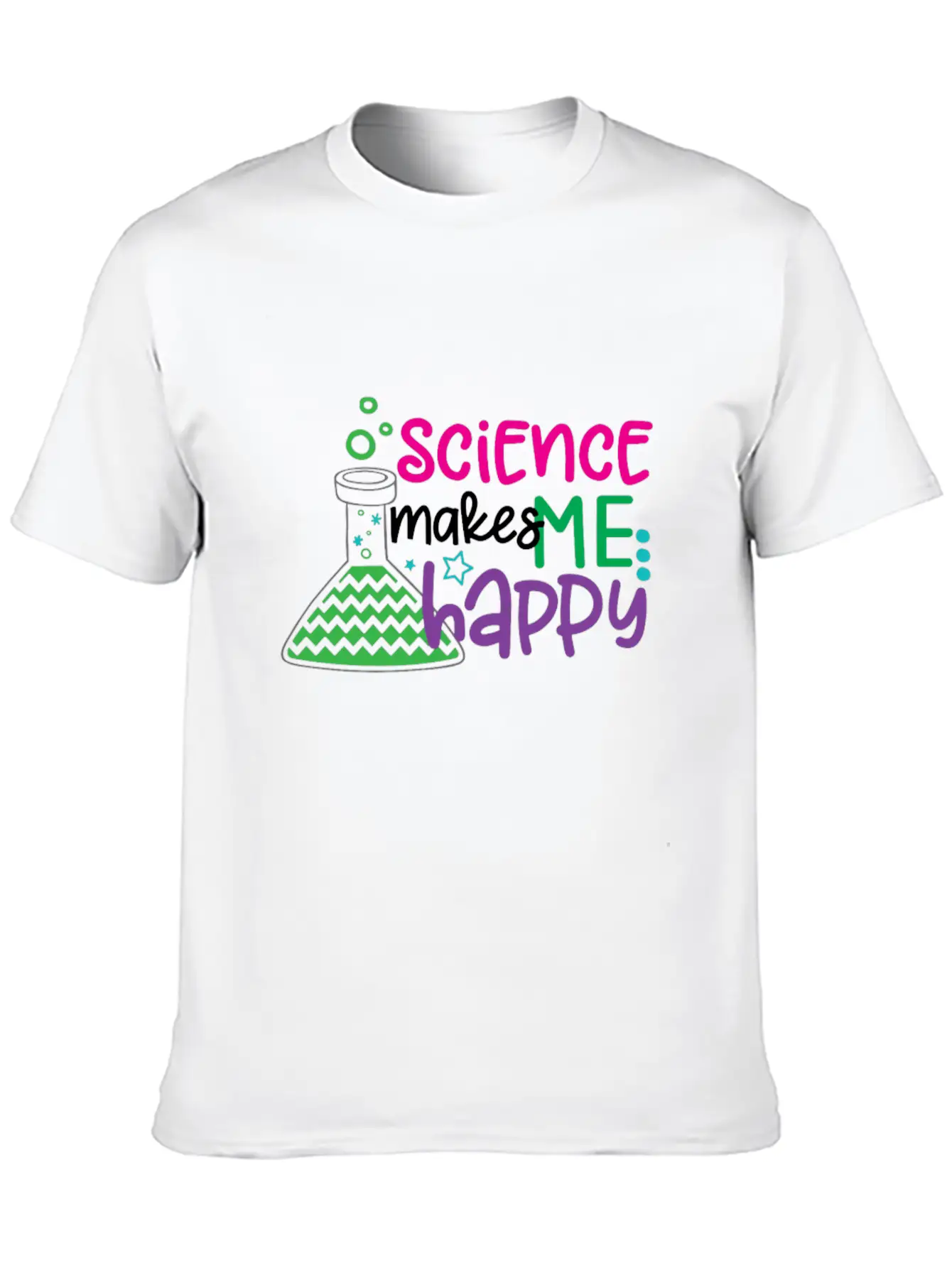 Science Makes Me Happy, Science, STEM, Scientific Stylish Everyday T-Shirt – Unisex Basic Cotton Tee