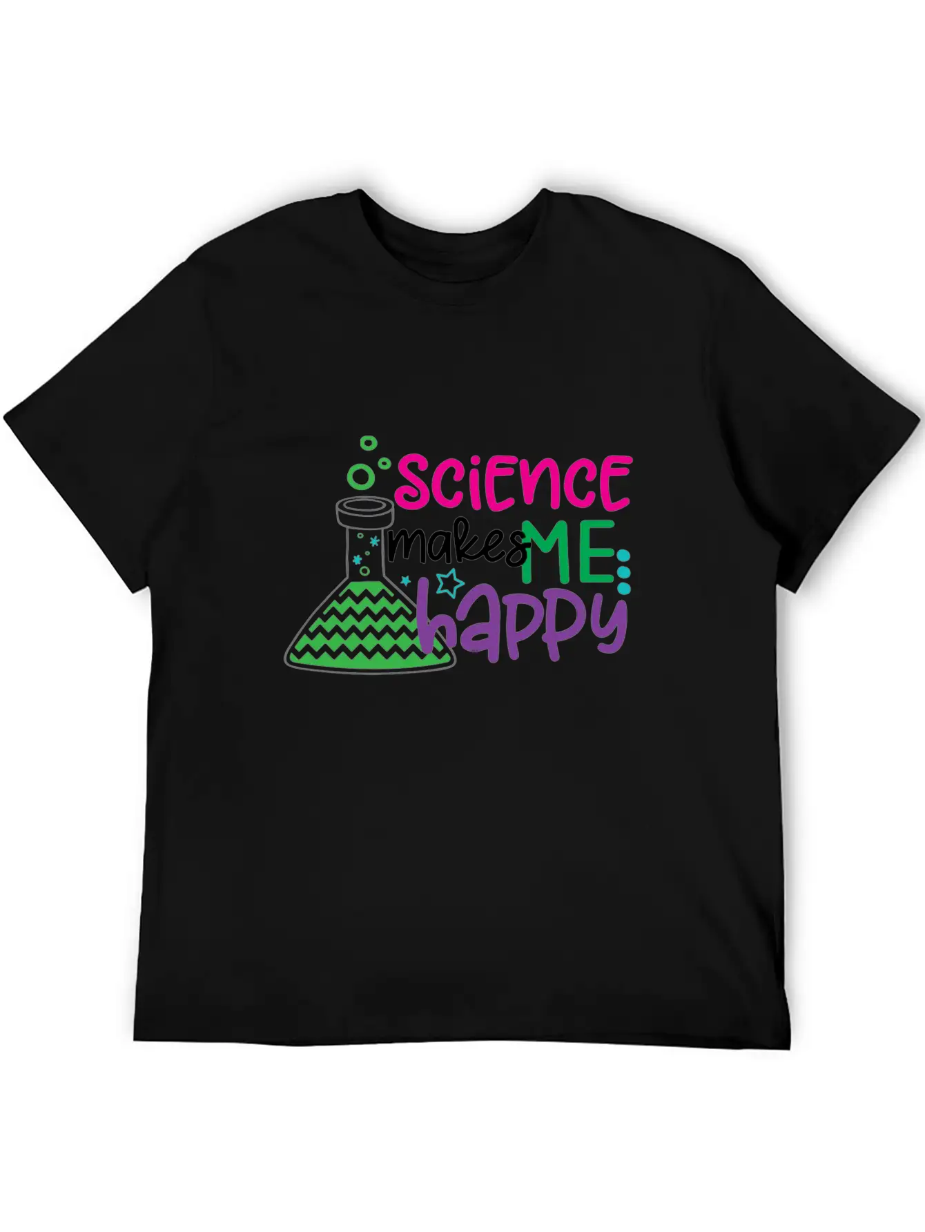 Science Makes Me Happy, Science, STEM, Scientific Stylish Everyday T-Shirt – Unisex Basic Cotton Tee