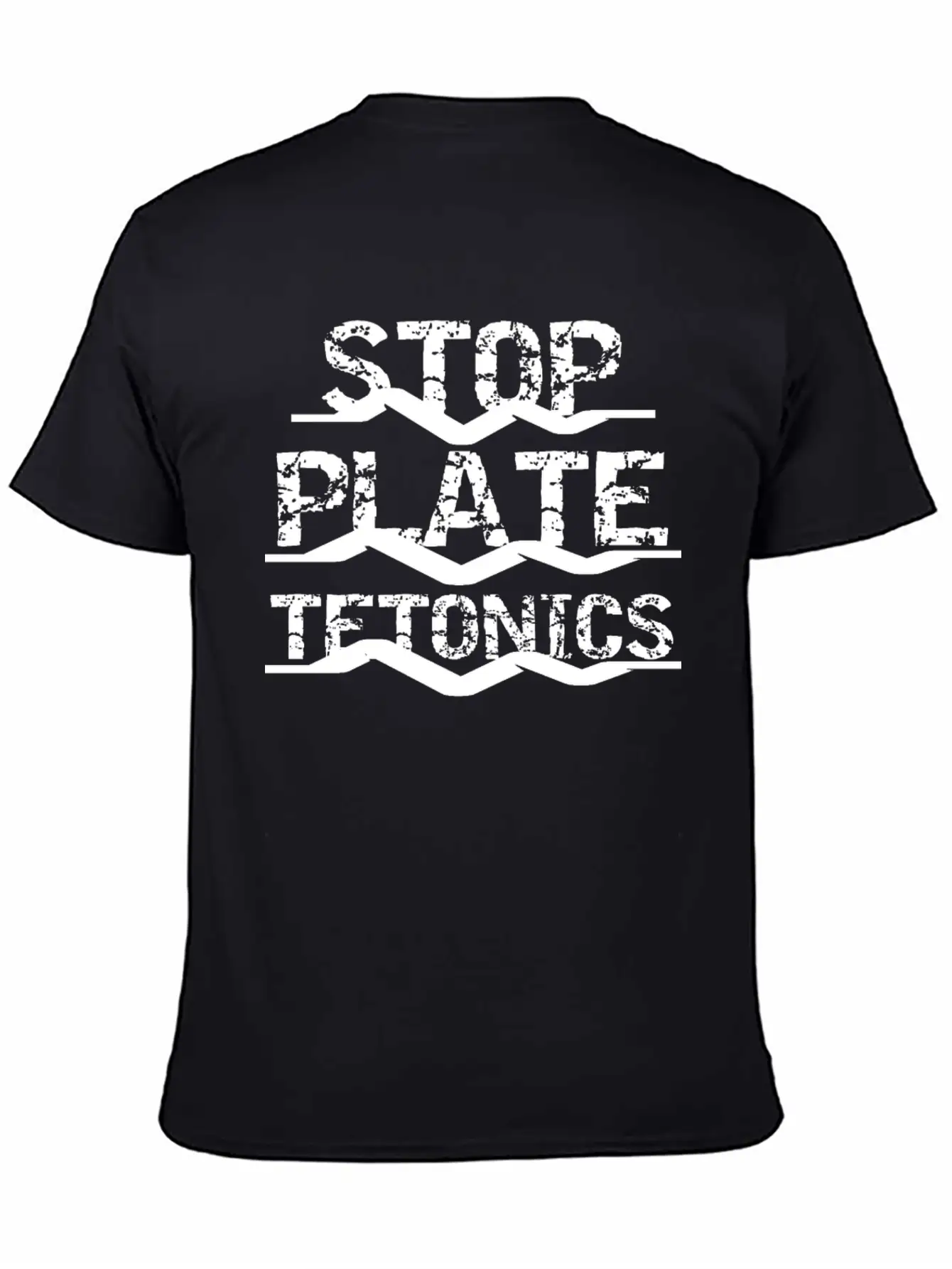 Science Stop Plate Tetonics Funny Earthquake Essential Unisex Summer Tee – Soft Cotton Casual Fit
