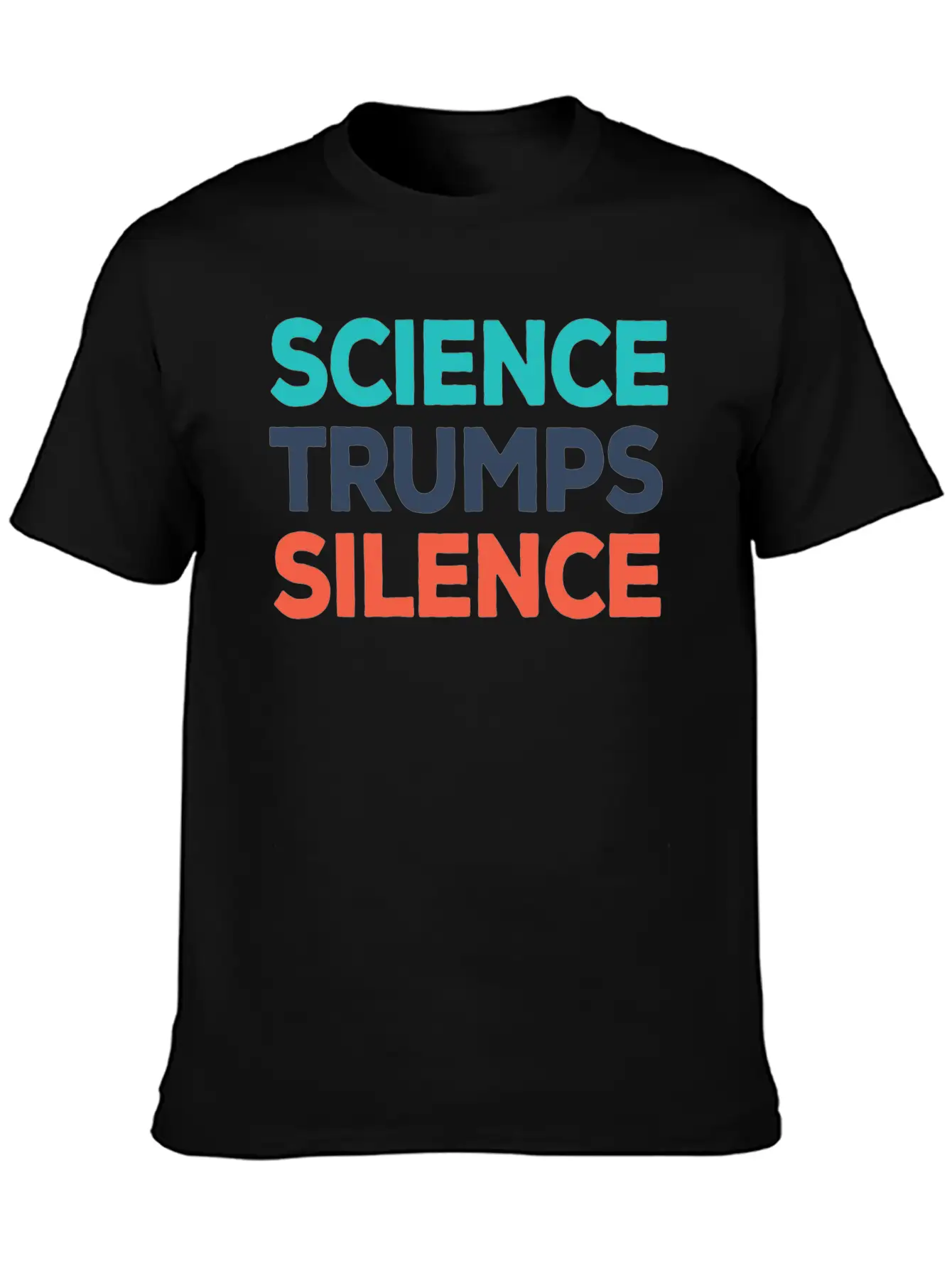 Science Trumps Silence Stylish Everyday T-Shirt – Unisex Basic Cotton Tee