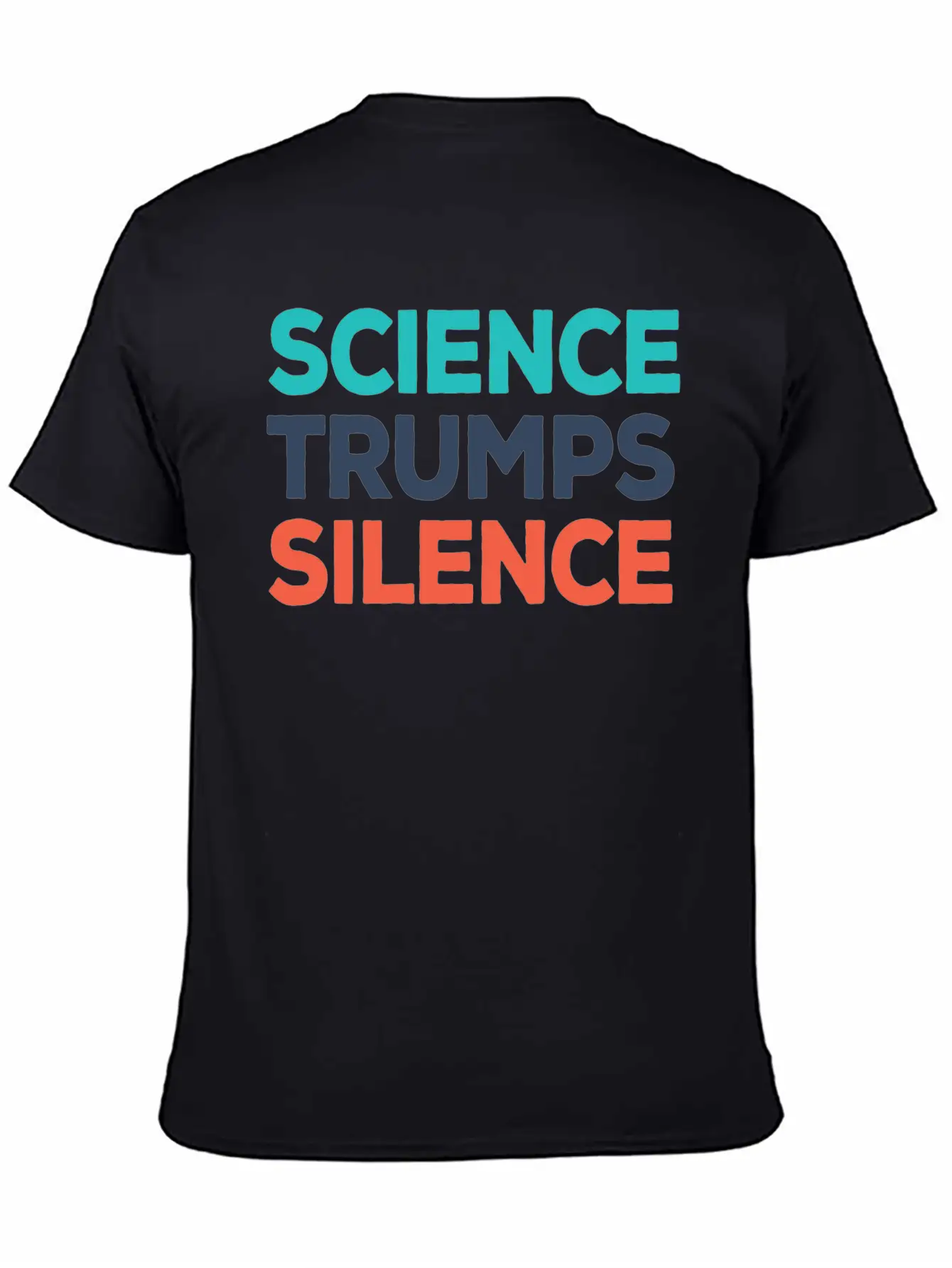 Science Trumps Silence Stylish Everyday T-Shirt – Unisex Basic Cotton Tee