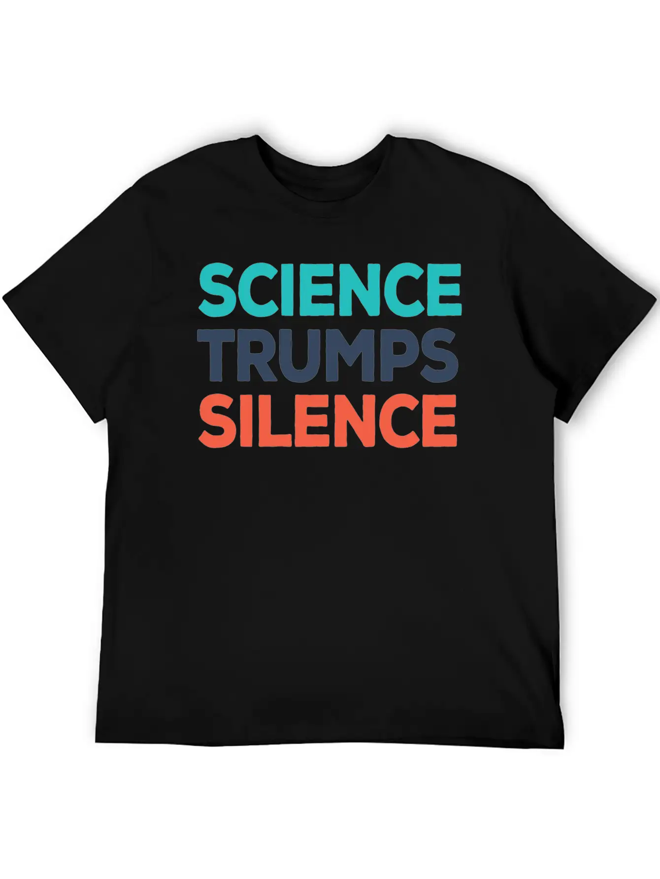 Science Trumps Silence Stylish Everyday T-Shirt – Unisex Basic Cotton Tee