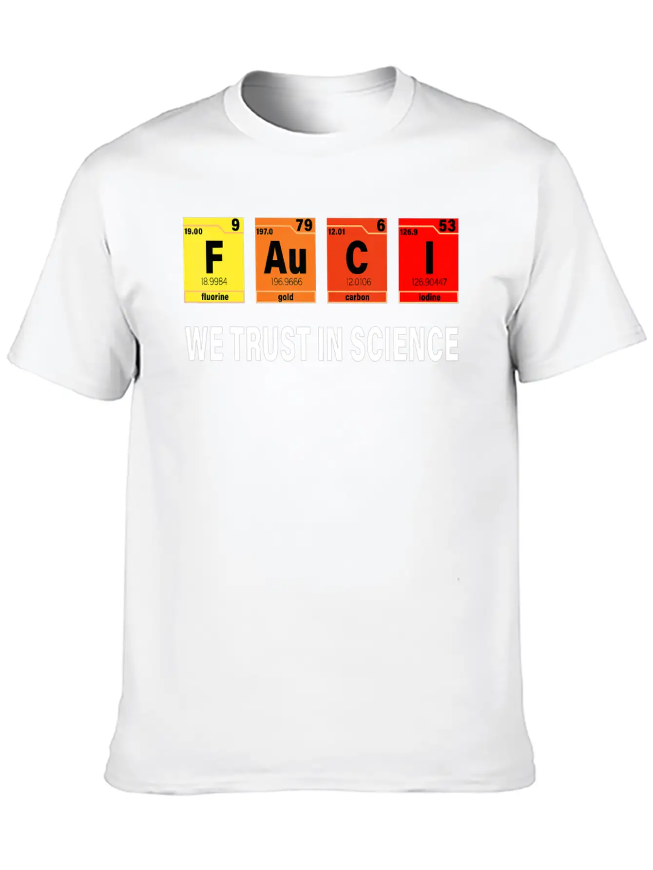 Science Trust In Science I Love Fauci T Shirt Timeless Short Sleeve Tee – Comfy And Minimalist Design