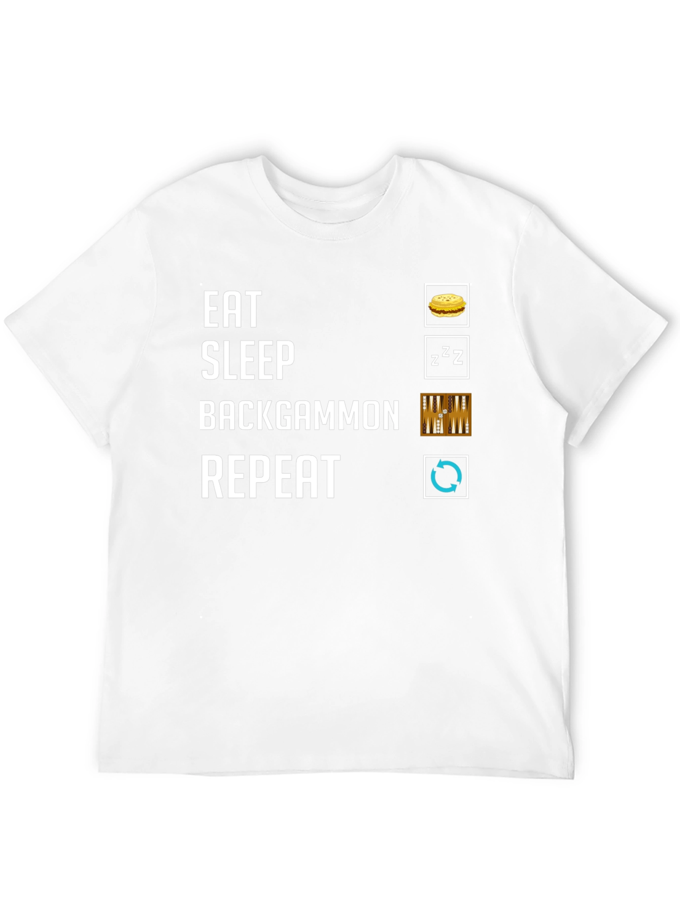 Eat Sleep Backgammon Repeat T-Shirt