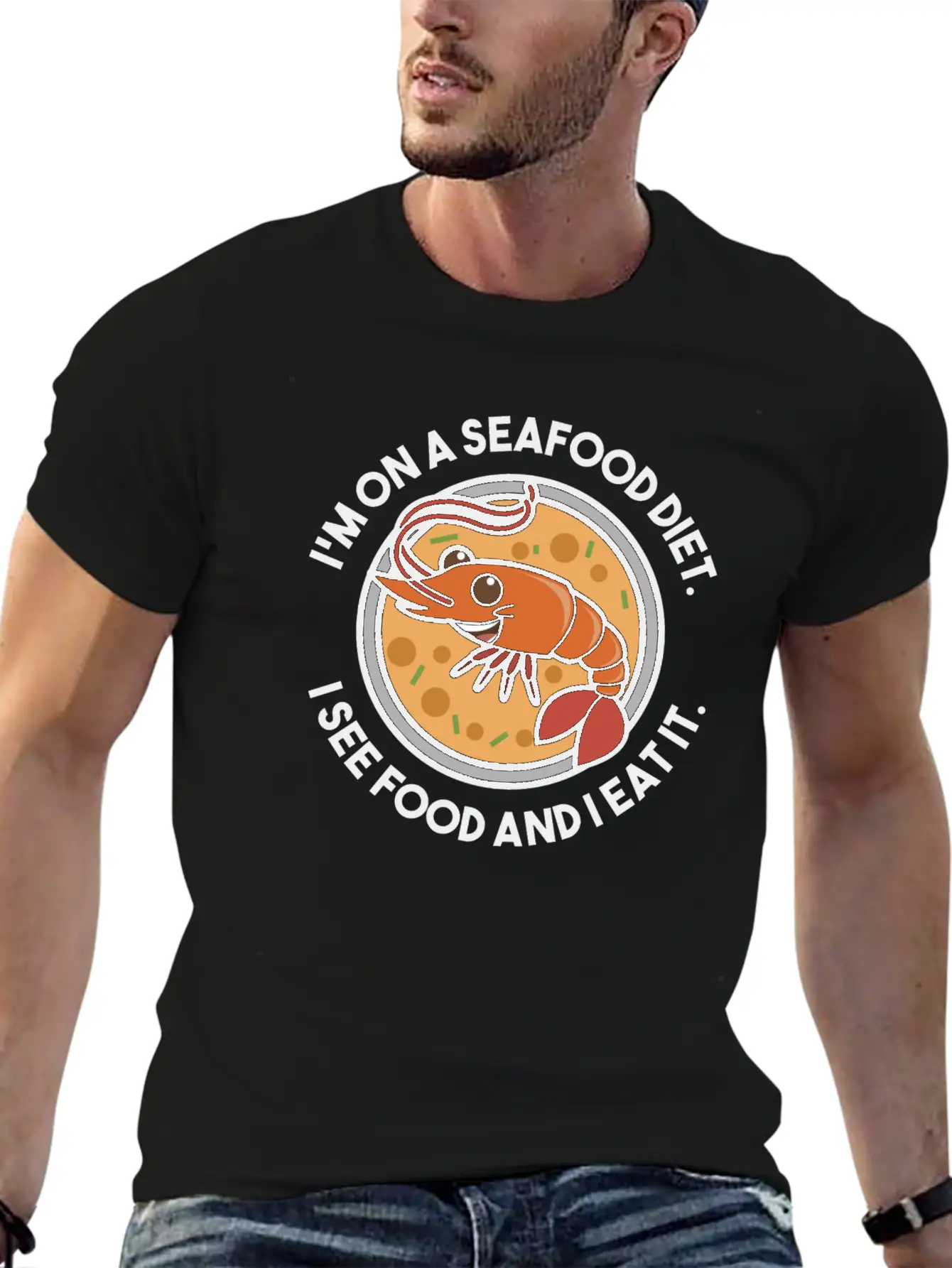 Seafood Diet. See Food And Eat It. Fun Shirt. Stylish Everyday T-Shirt – Unisex Basic Cotton Tee