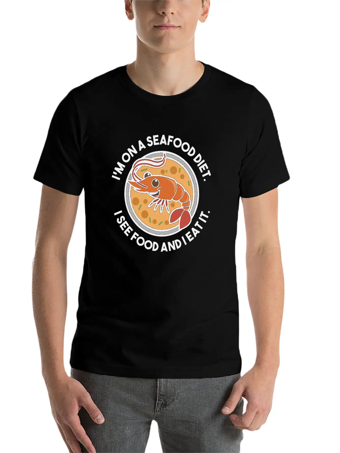Seafood Diet. See Food And Eat It. Fun Shirt. Stylish Everyday T-Shirt – Unisex Basic Cotton Tee