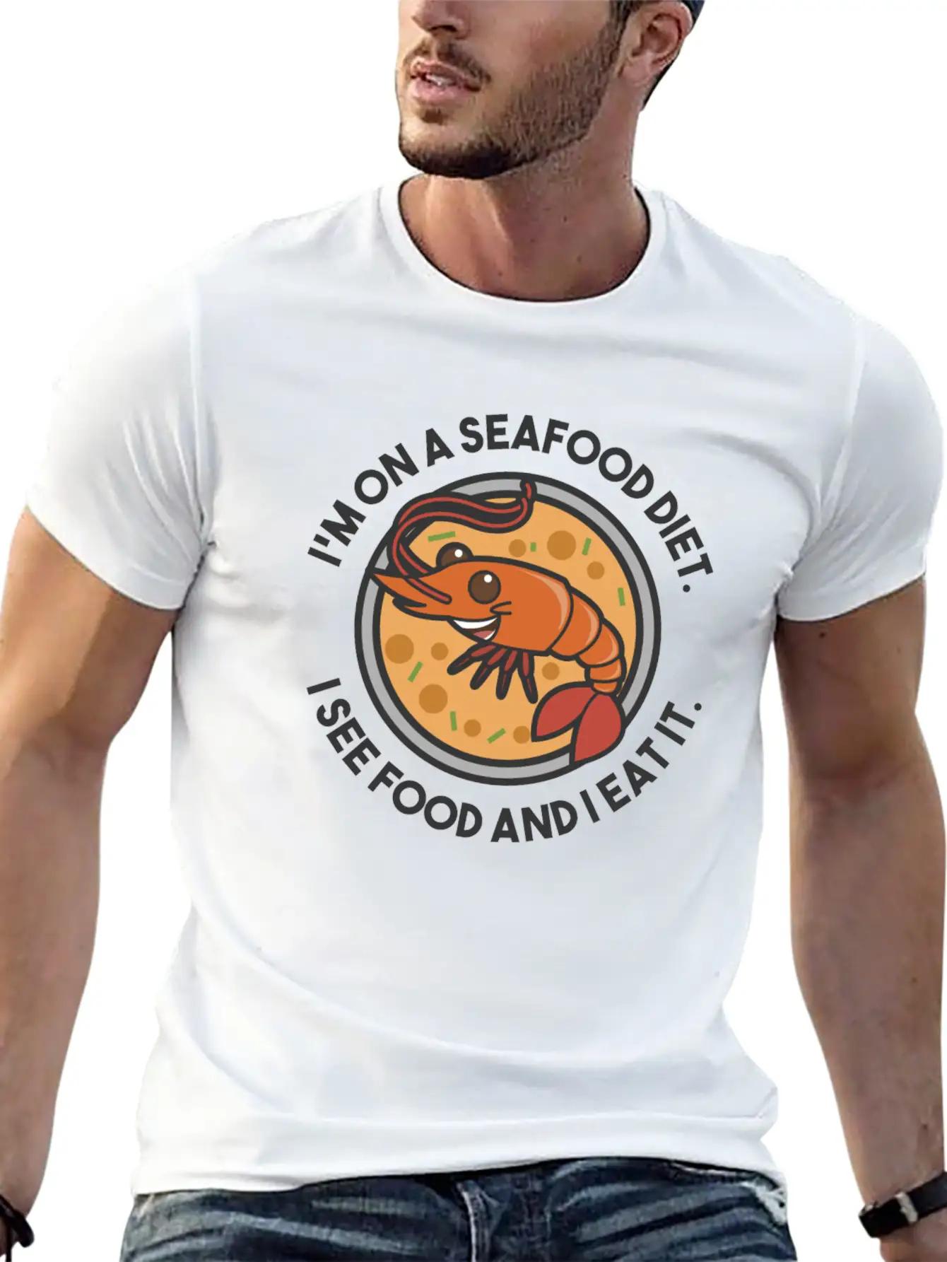 Seafood Diet. See Food And Eat It. Fun Shirt. Stylish Everyday T-Shirt – Unisex Basic Cotton Tee