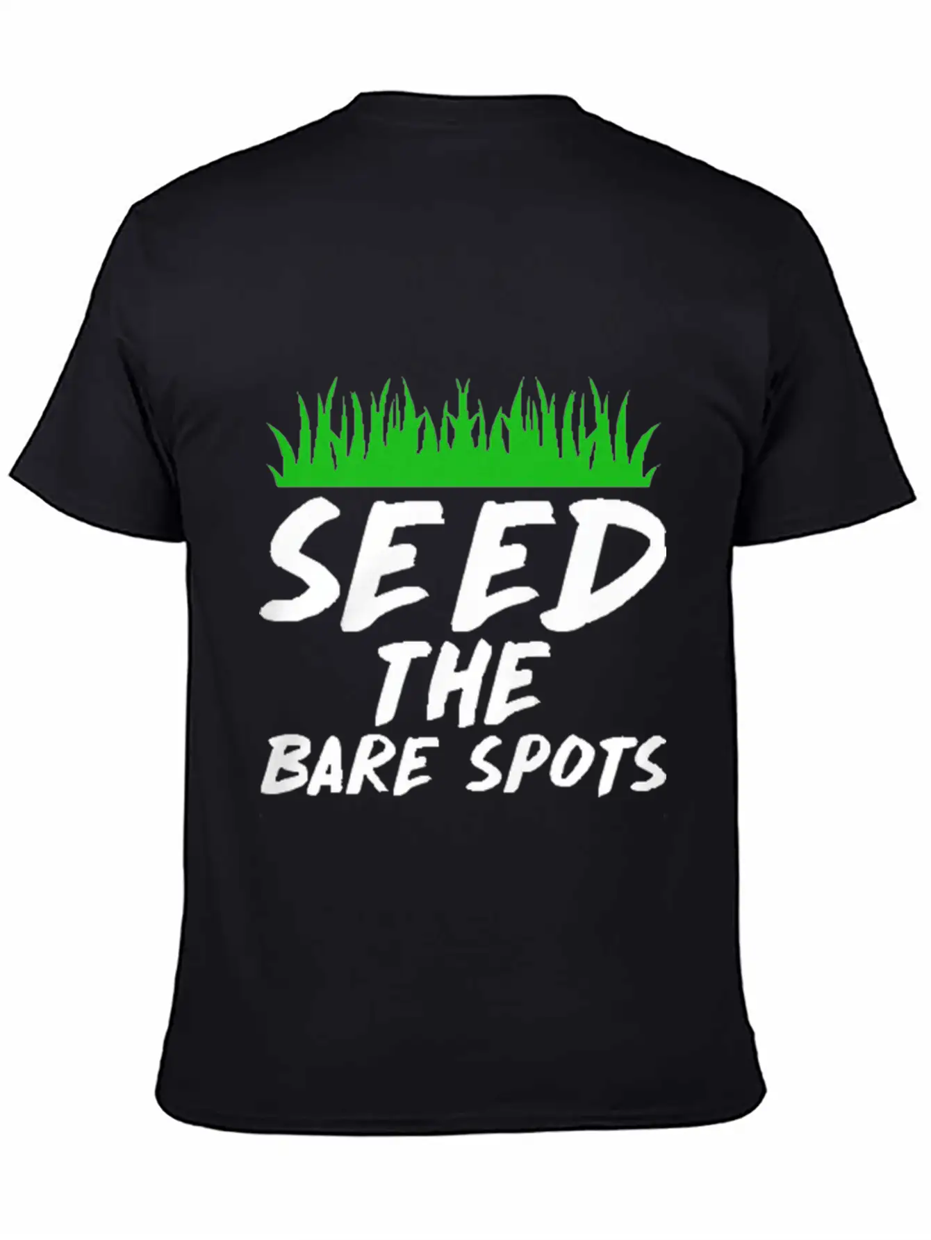 Seed The Bare Spots Gardening T Shirt Unisex Short Sleeve Soft Cotton T-Shirt – Casual Everyday Wear