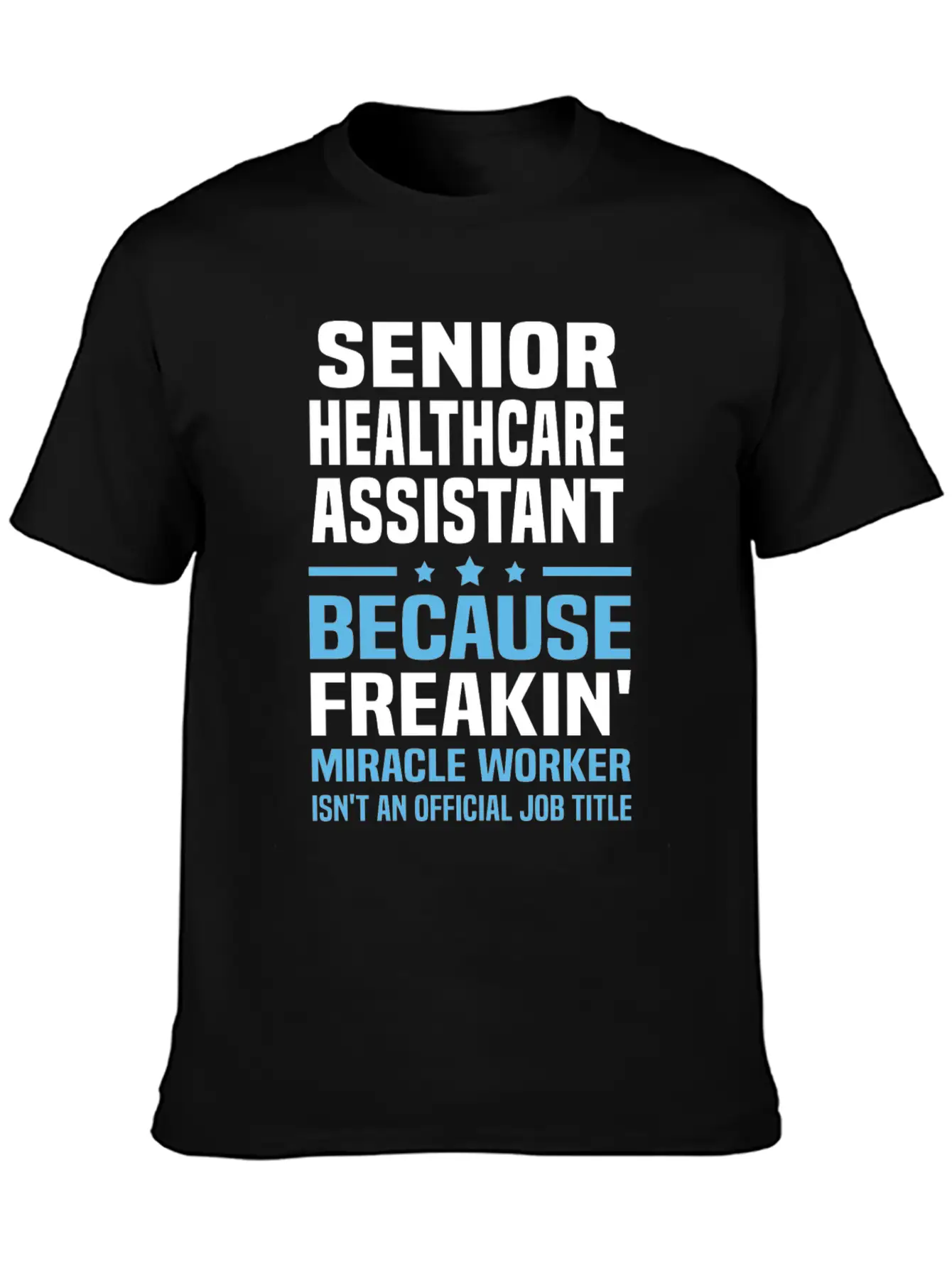 Senior Healthcare Assistant Unisex Short Sleeve Soft Cotton T-Shirt – Casual Everyday Wear