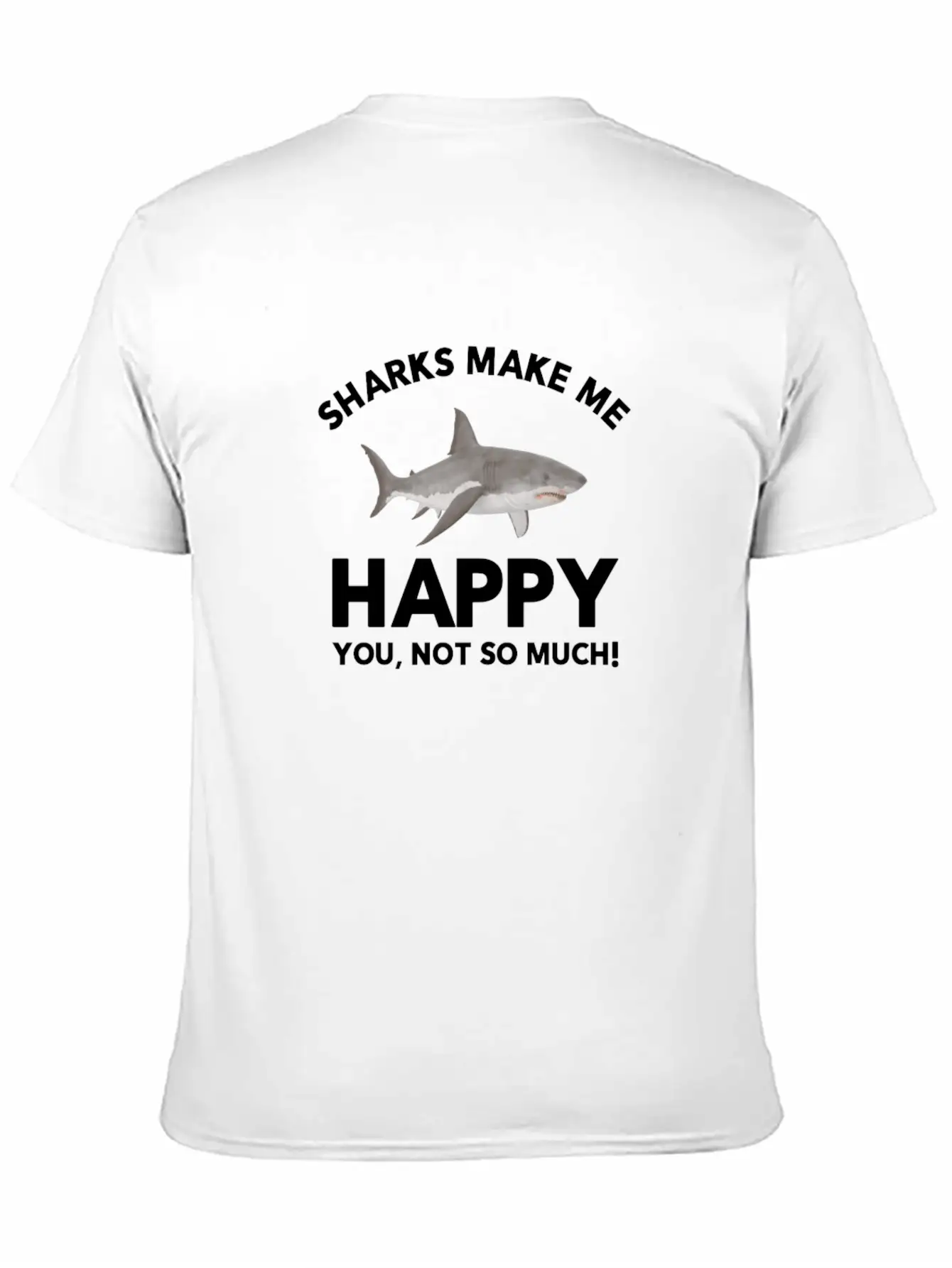 Sharks Make Me Happy Shark Lovers Basic Graphic T-Shirt – Daily Comfort In Soft Cotton