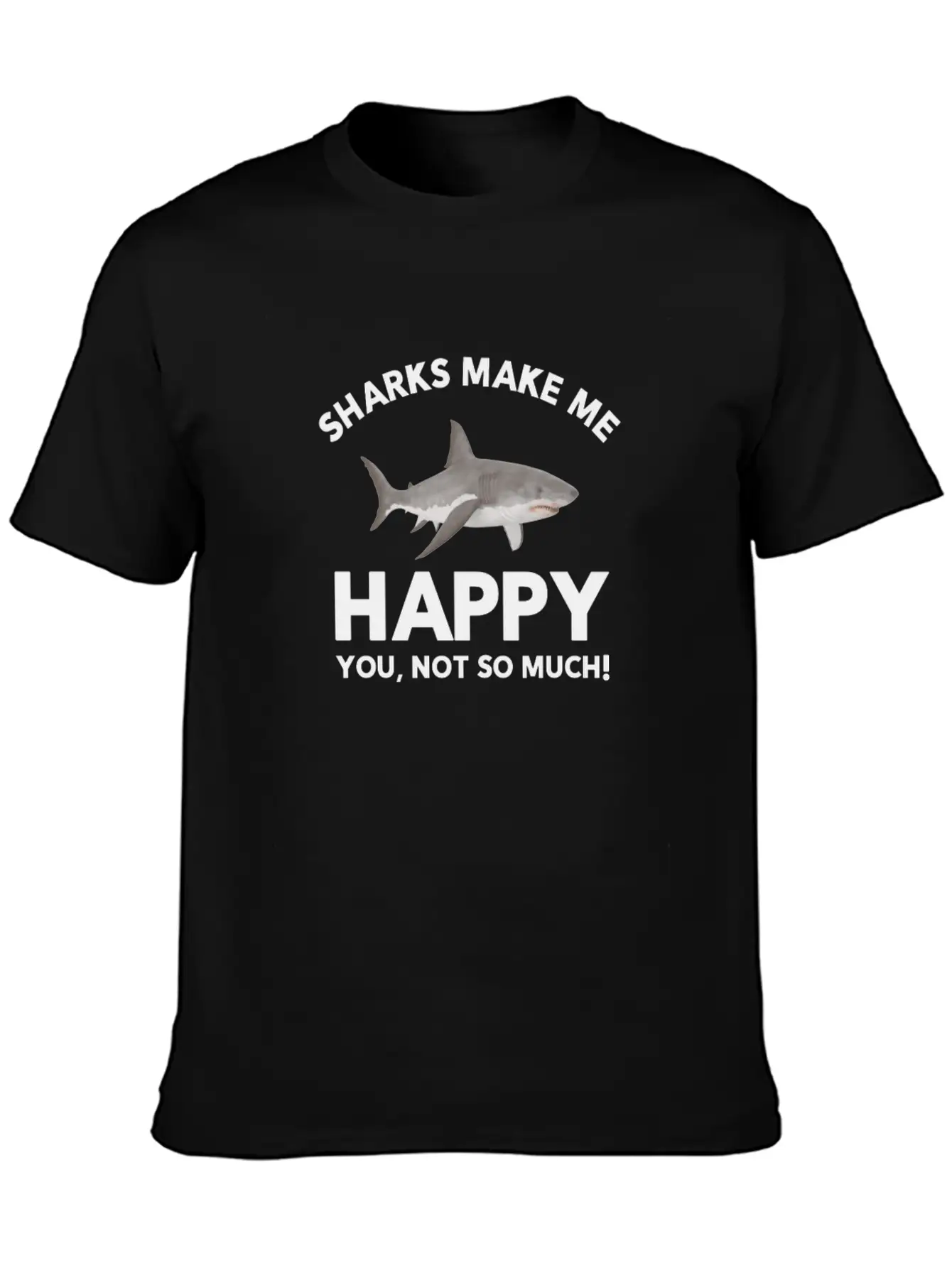 Sharks Make Me Happy Shark Lovers Basic Graphic T-Shirt – Daily Comfort In Soft Cotton