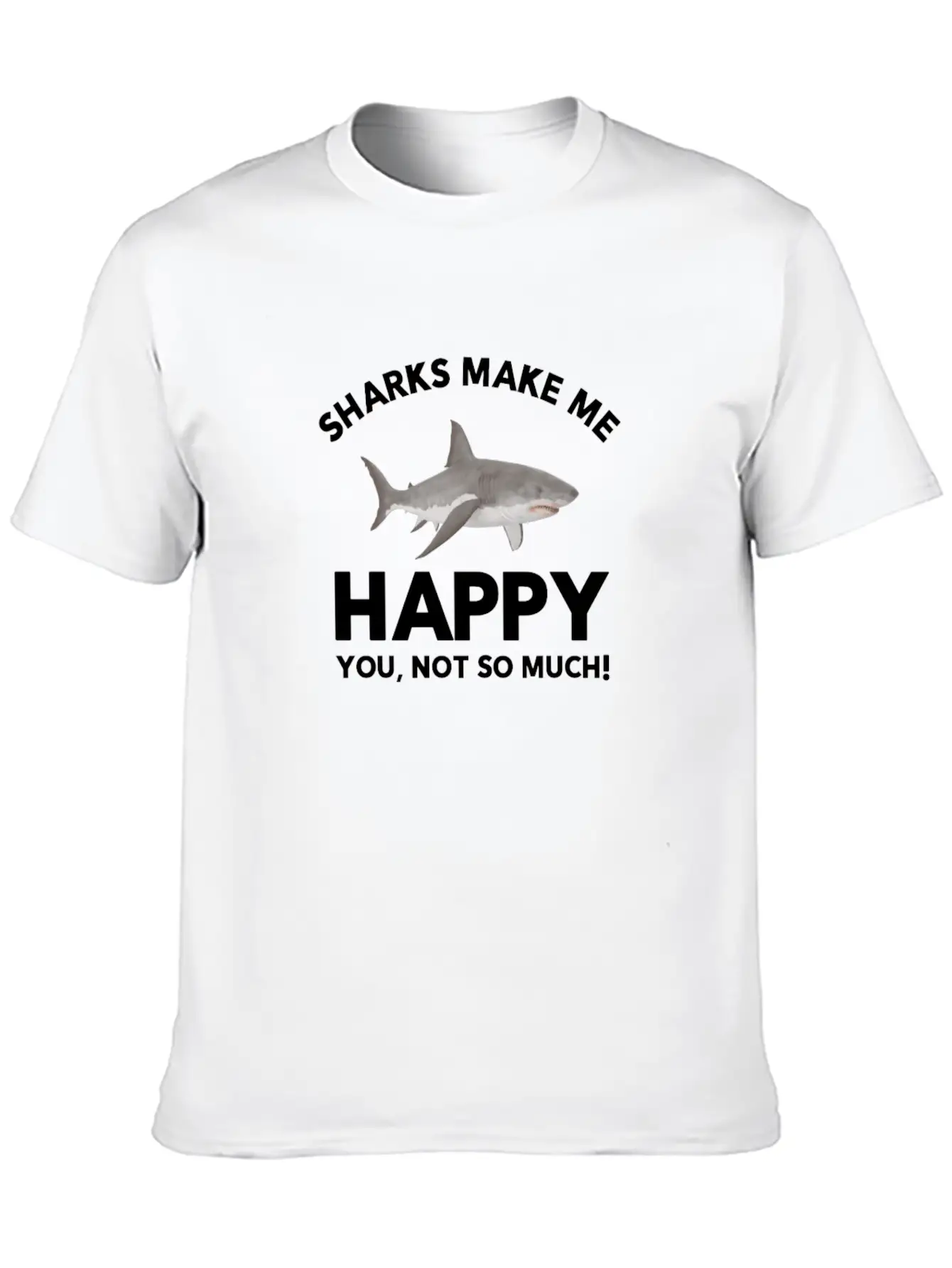 Sharks Make Me Happy Shark Lovers Basic Graphic T-Shirt – Daily Comfort In Soft Cotton