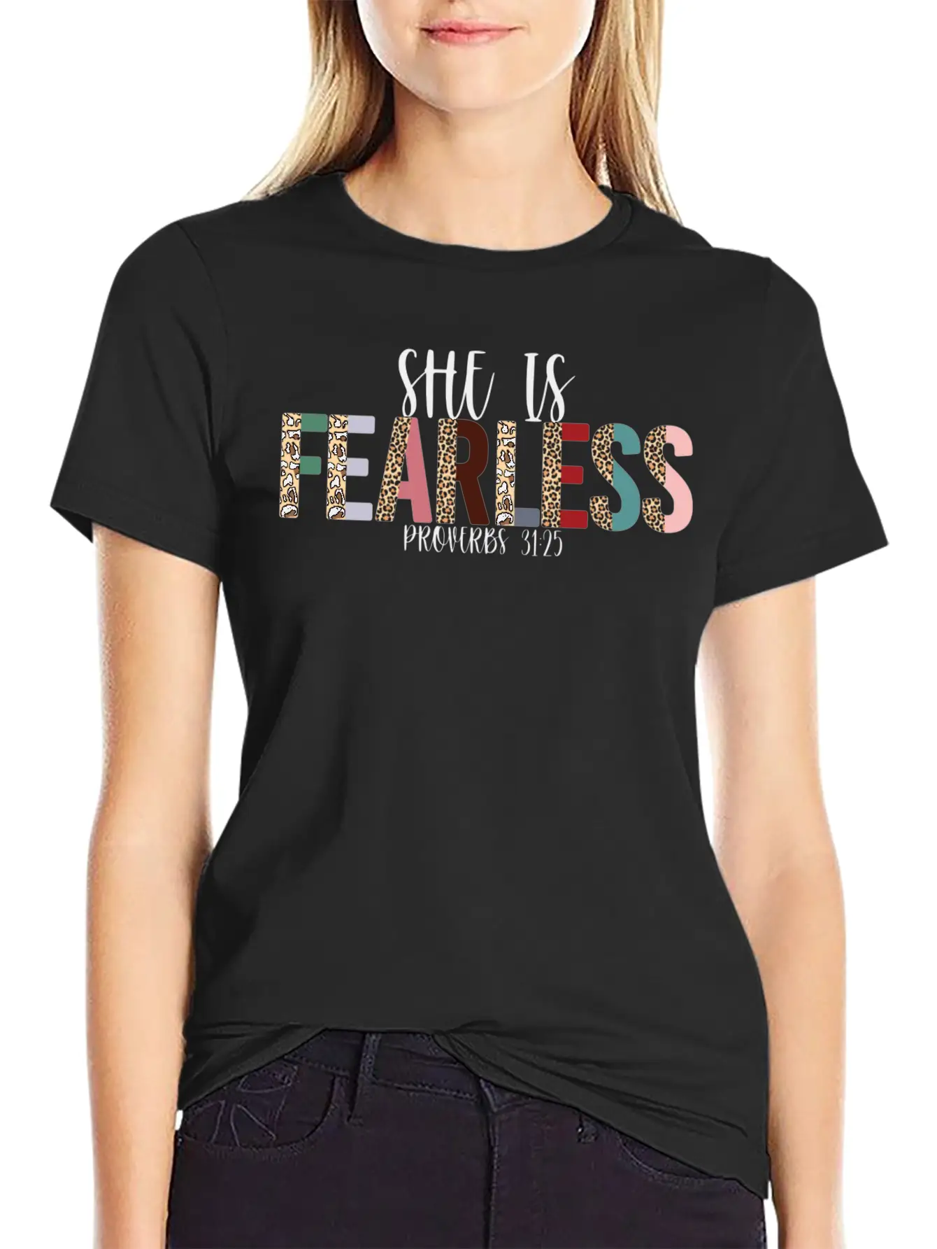 She Is Fearless, Proverbs 31:25, Christian, Woman Basic Graphic T-Shirt – Daily Comfort In Soft Cotton